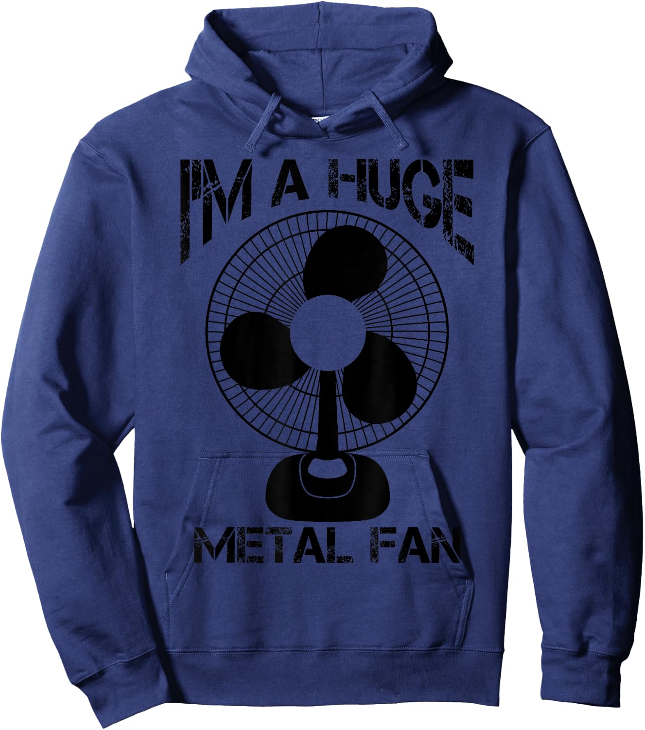 Funny I'm A Huge Metal Fan | Cool Rock Band Music Lover Gift Hoodie - Hoodie | Navy