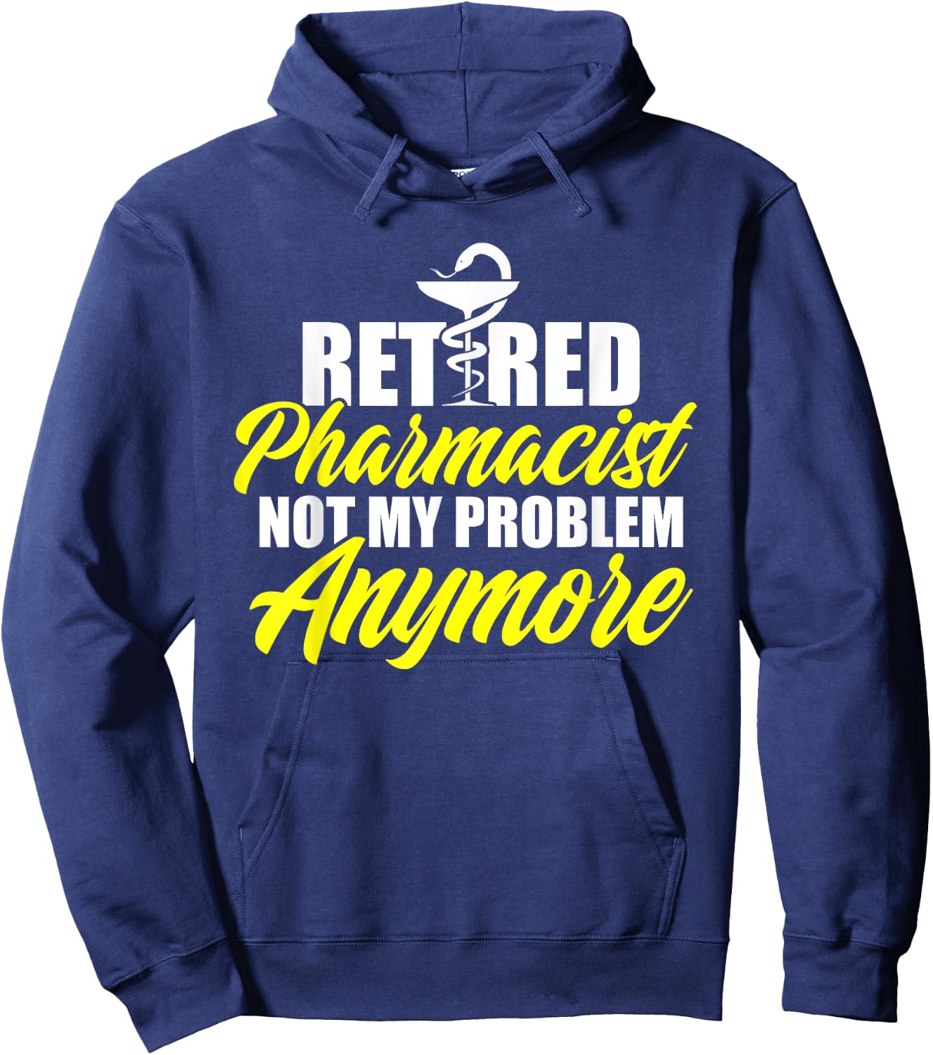 Retired Pharmacist Problem Pharmacy Retirement DA1 Hoodie - Hoodie | Navy