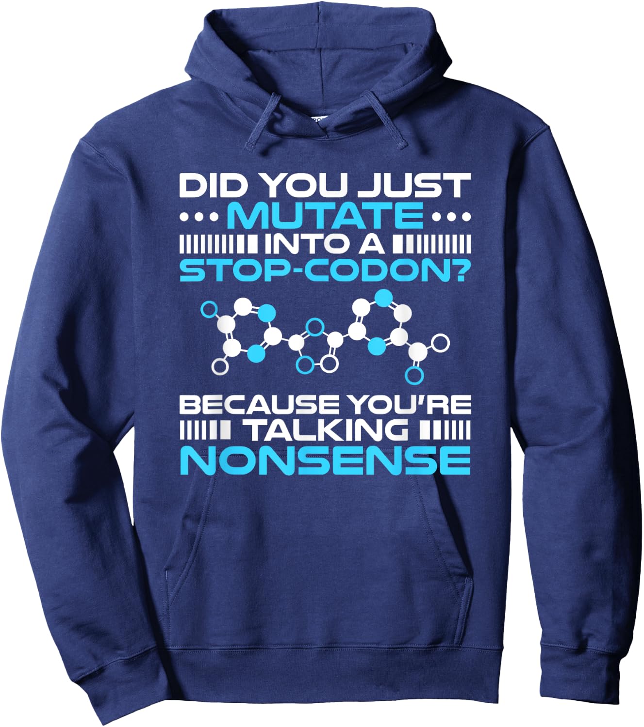 Genetics Biology Mutate Into A Stop-Codon Geneticist Hoodie - Hoodie | Navy