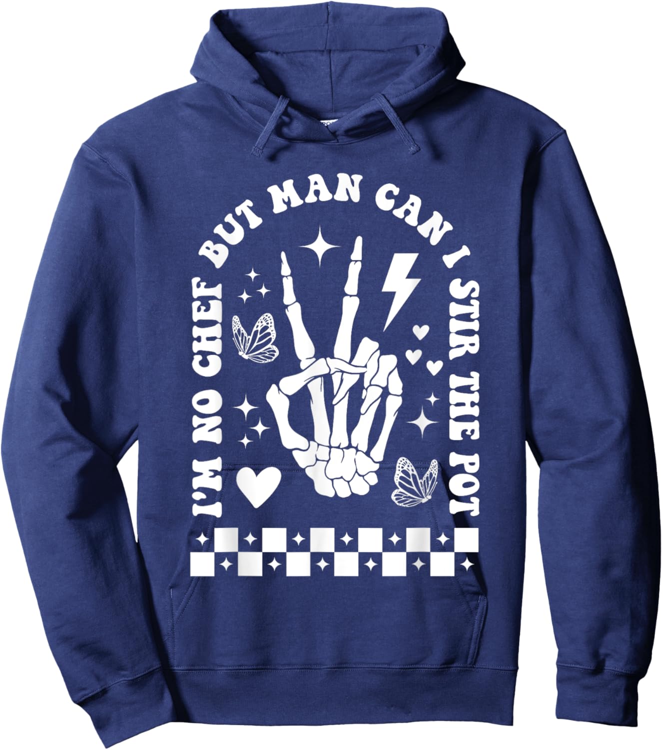 But Man Can I Stir The Pot Shirt Funny Sarcastic Skeleton Hoodie - Hoodie | Navy