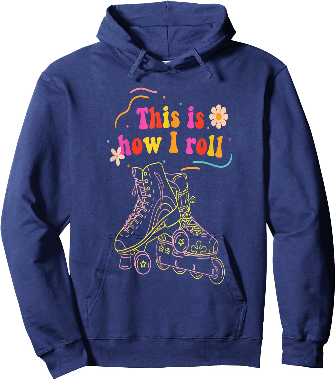 Vintage Rollerblading Inline Skates This Is How I Roll Retro Hoodie - Hoodie | Navy