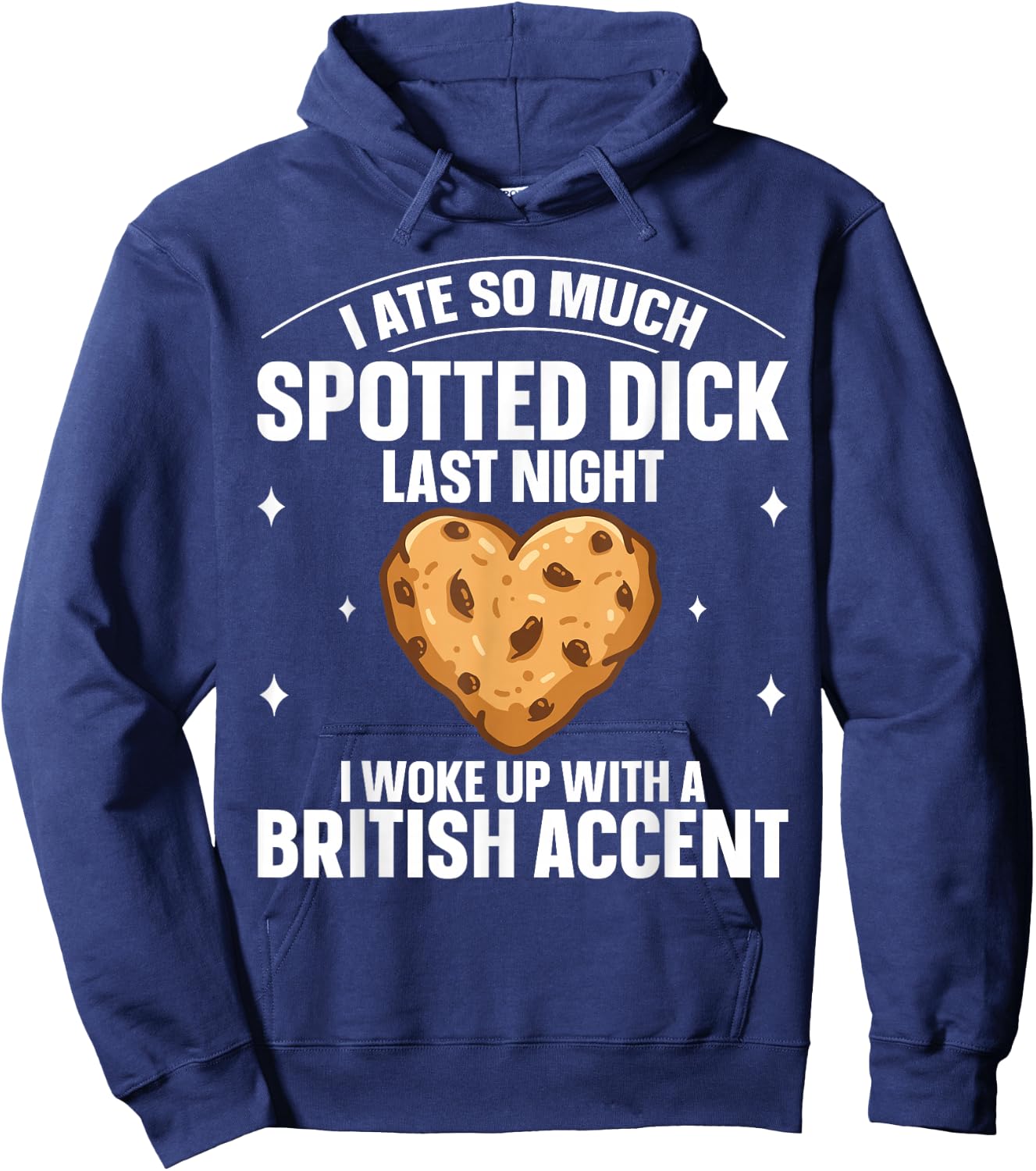 Pudding Dessert Spotted Dick Design for a Spotted Dick fan Hoodie - Hoodie | Navy