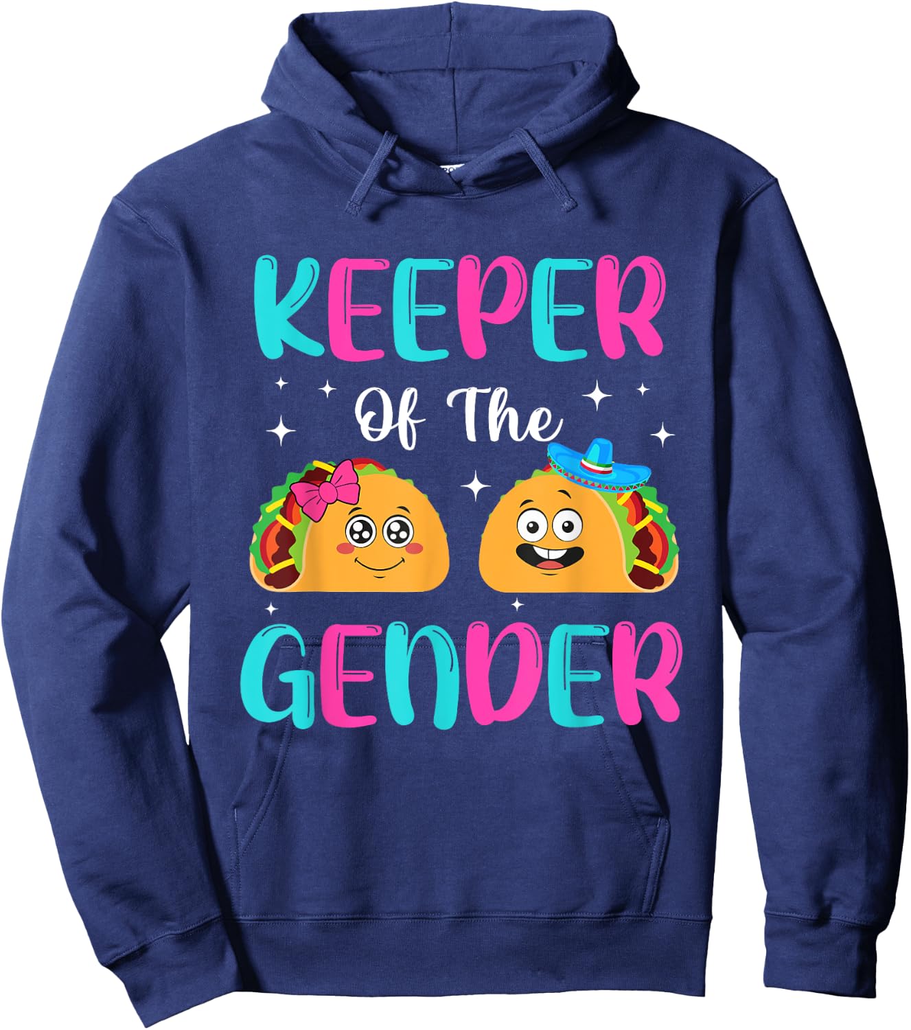 Mexican Gender Reveal - Keeper Of The Gender Taco Hoodie - Hoodie | Navy