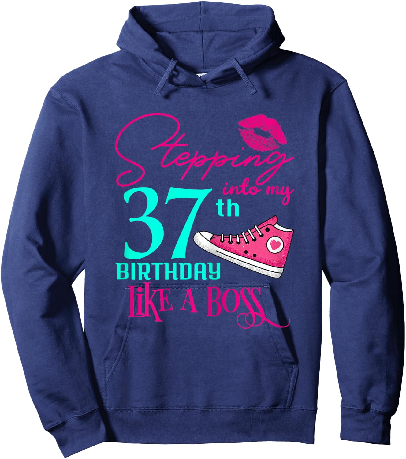 37th Birthday Funny Pink Woman Gift Hoodie - Hoodie | Navy