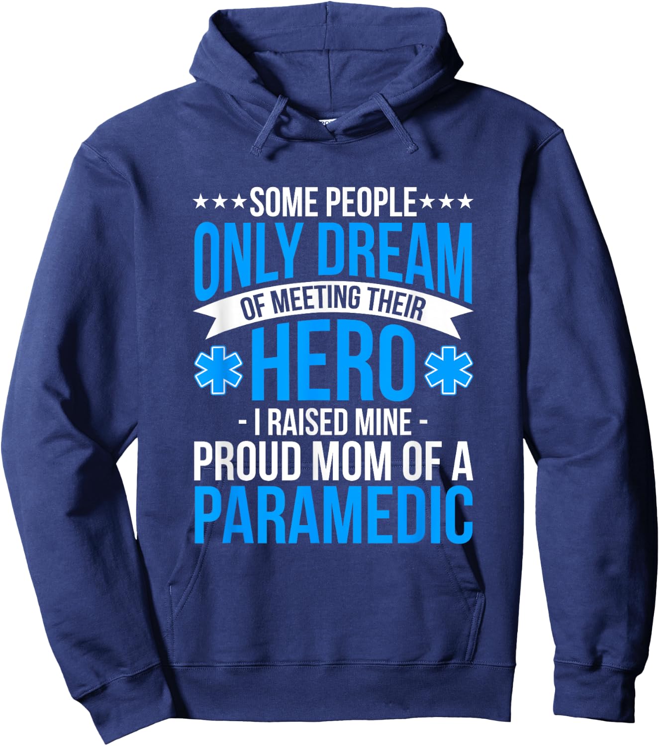Proud Mom Of A Paramedic Student Ambulance Driver Gift Woman Hoodie - Hoodie | Navy