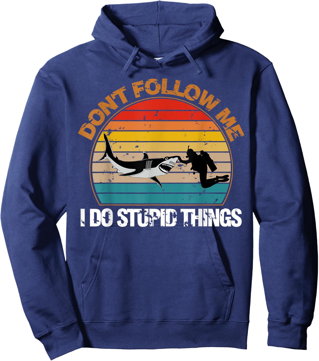 Vintage Don't Follow Me I Do Stupid Thing Scuba Diving Gifts Hoodie - Hoodie | Navy