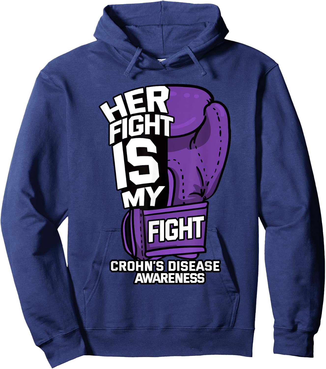 Her Fight Is My Fight Crohn's Disease Awareness Supporter Hoodie - Hoodie | Navy