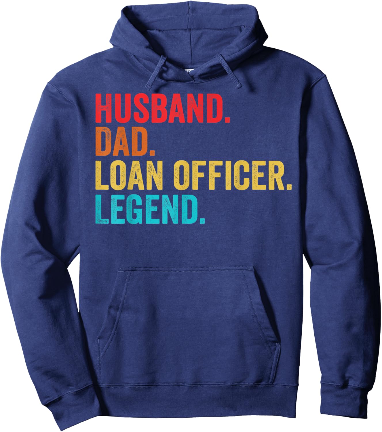 Retro Husband Dad Loan Officer Legend Father Dad Gifts Hoodie - Hoodie | Navy