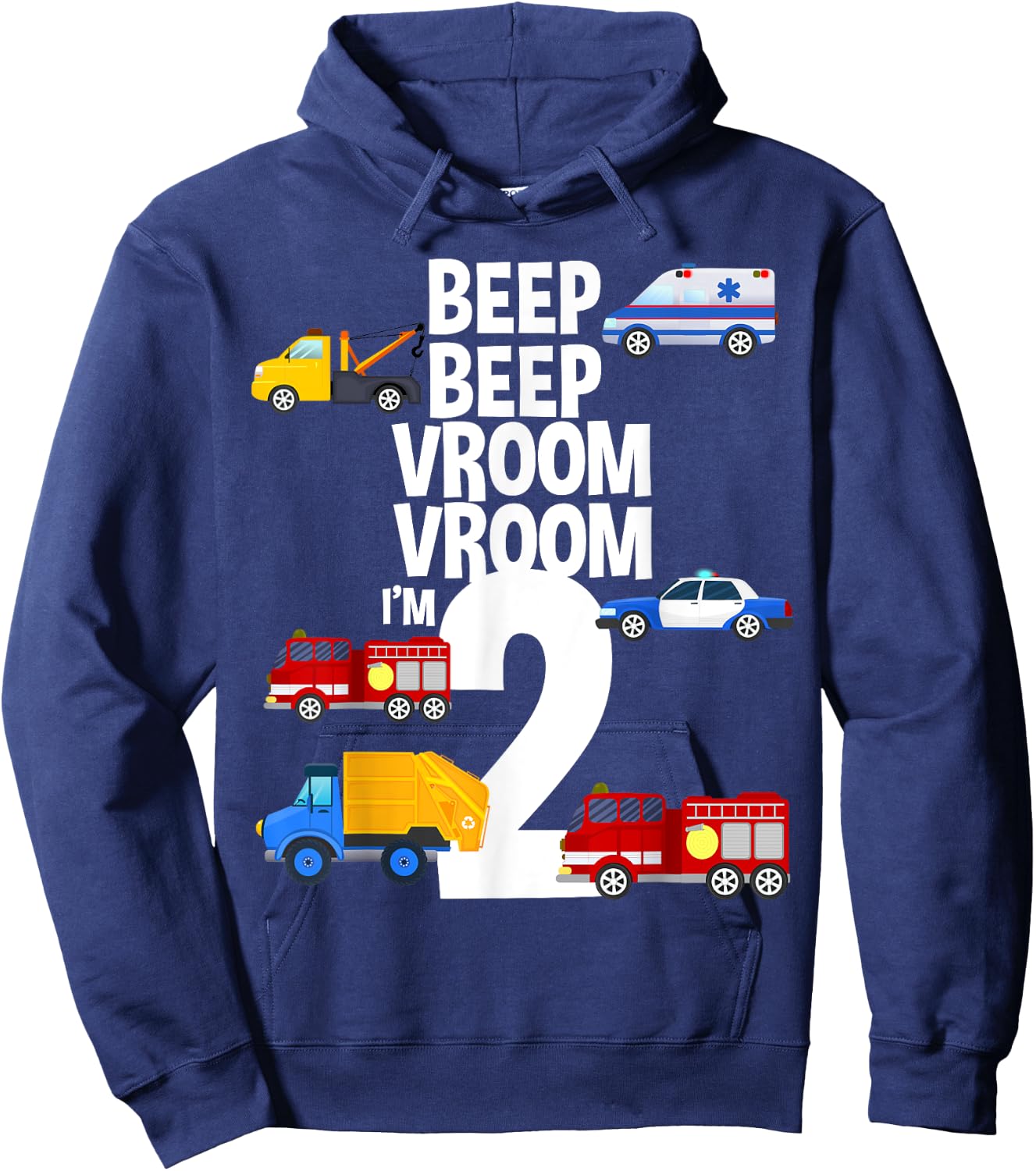 Beep Vroom I'm 2 Trucks Emergency Vehicles Theme Birthday Hoodie - Hoodie | Navy