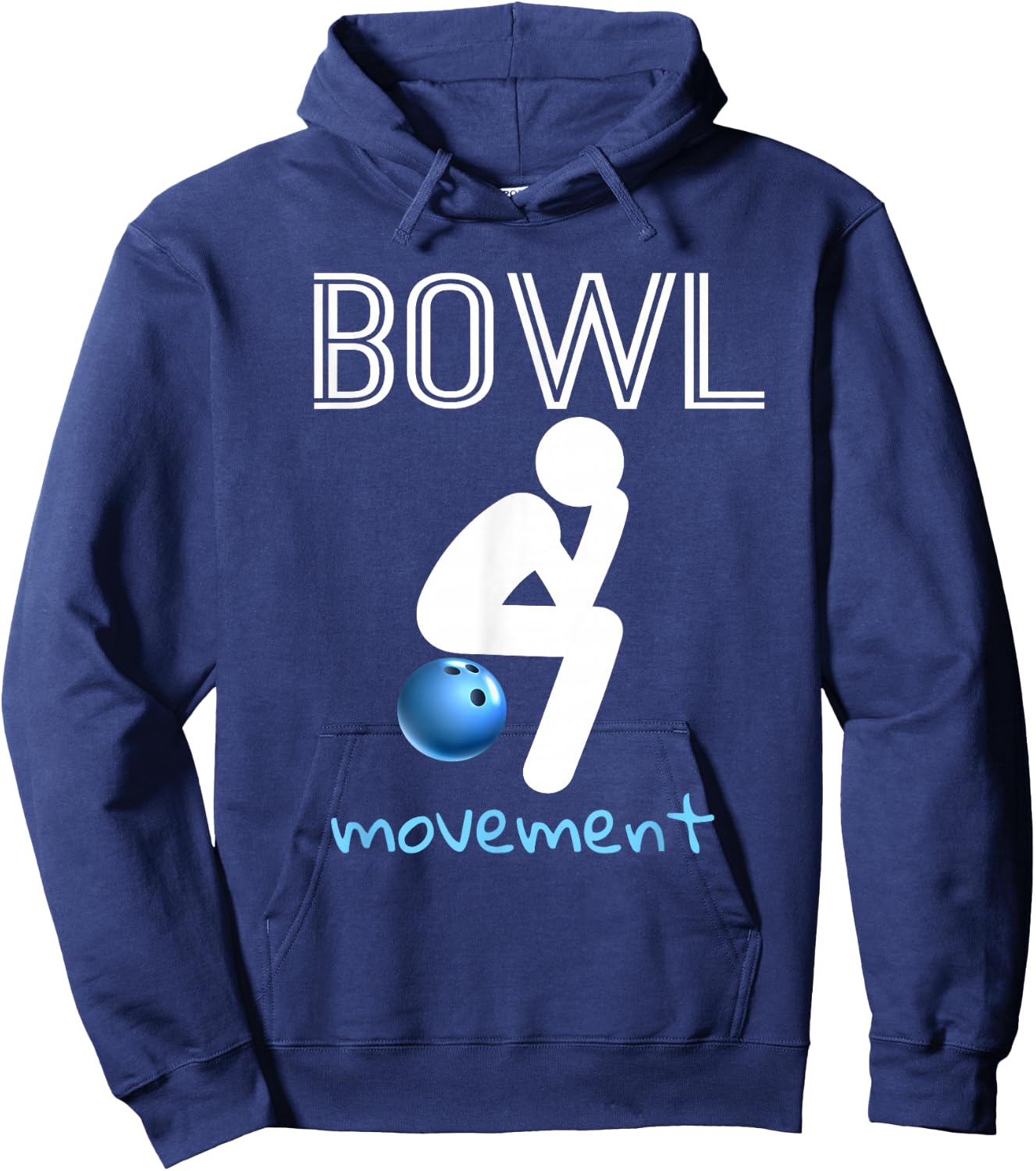 Bowl Movements Shirt Bowl Movement Shirt Funny Bowling Hoodie - Hoodie | Navy