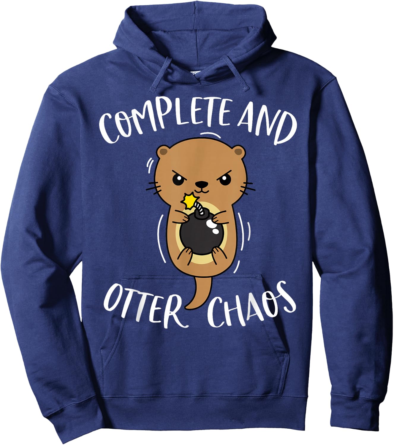 Complete and Otter Chaos Funny Cute Sea Otter Pun Hoodie - Hoodie | Navy