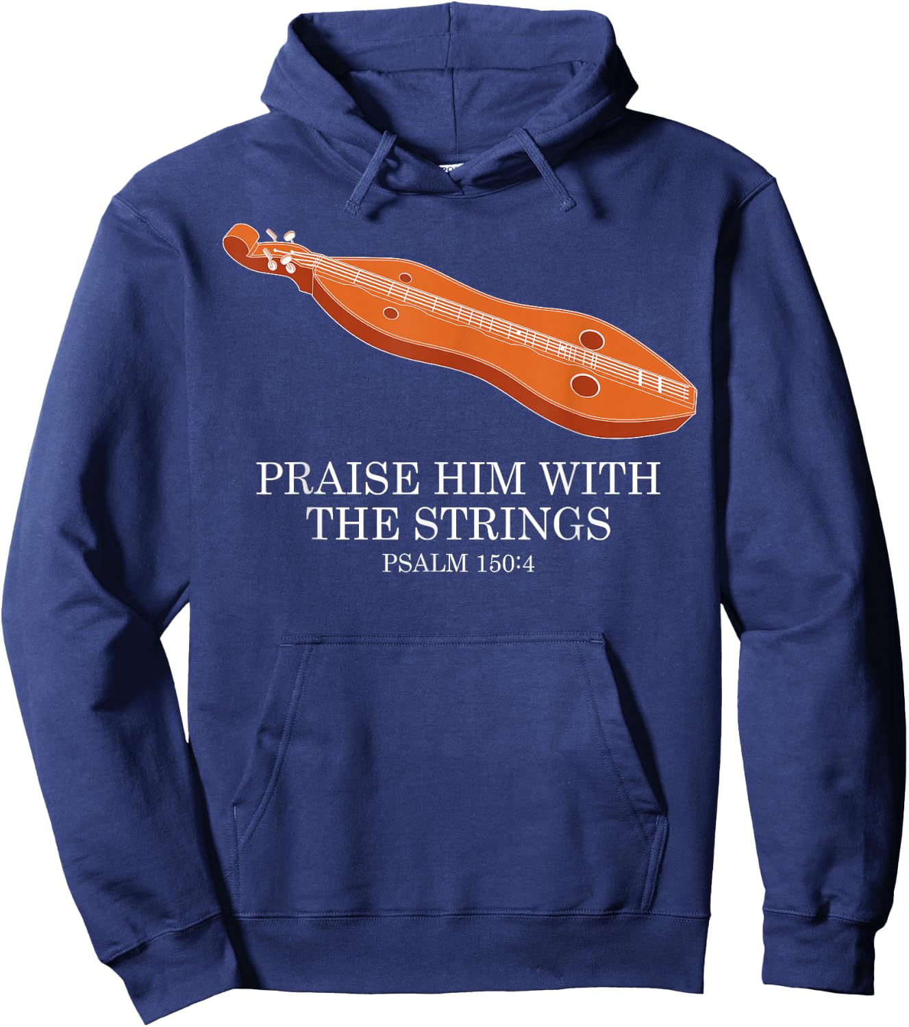 Appalachian Music Praise Him With The Strings Dulcimer Hoodie - Hoodie | Navy