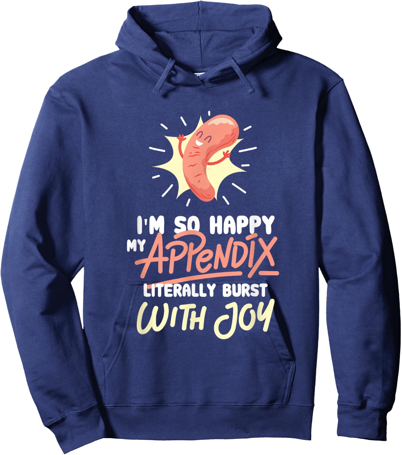 Appendix Surgery Appendectomy Survivor Gag Gift Hoodie - Hoodie | Navy
