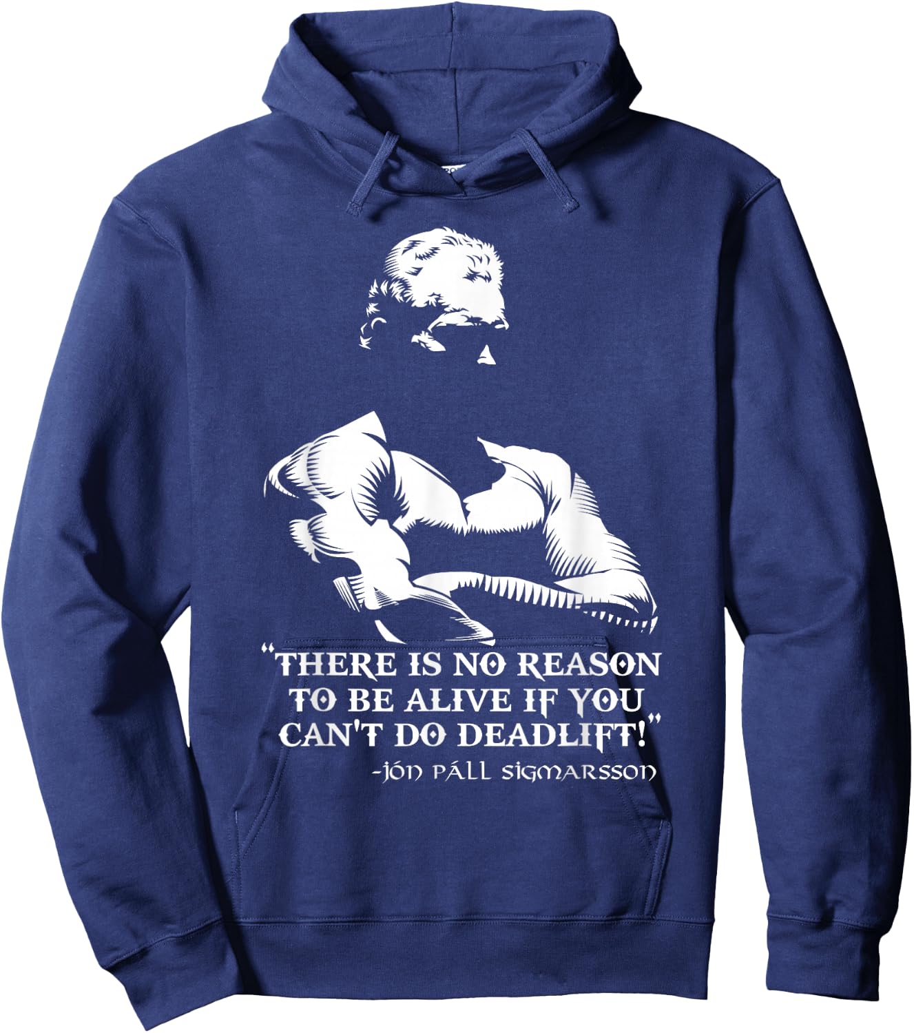 There Is No Reason To Be Alive If You Can't Do Deadlift! Hoodie - Hoodie | Navy