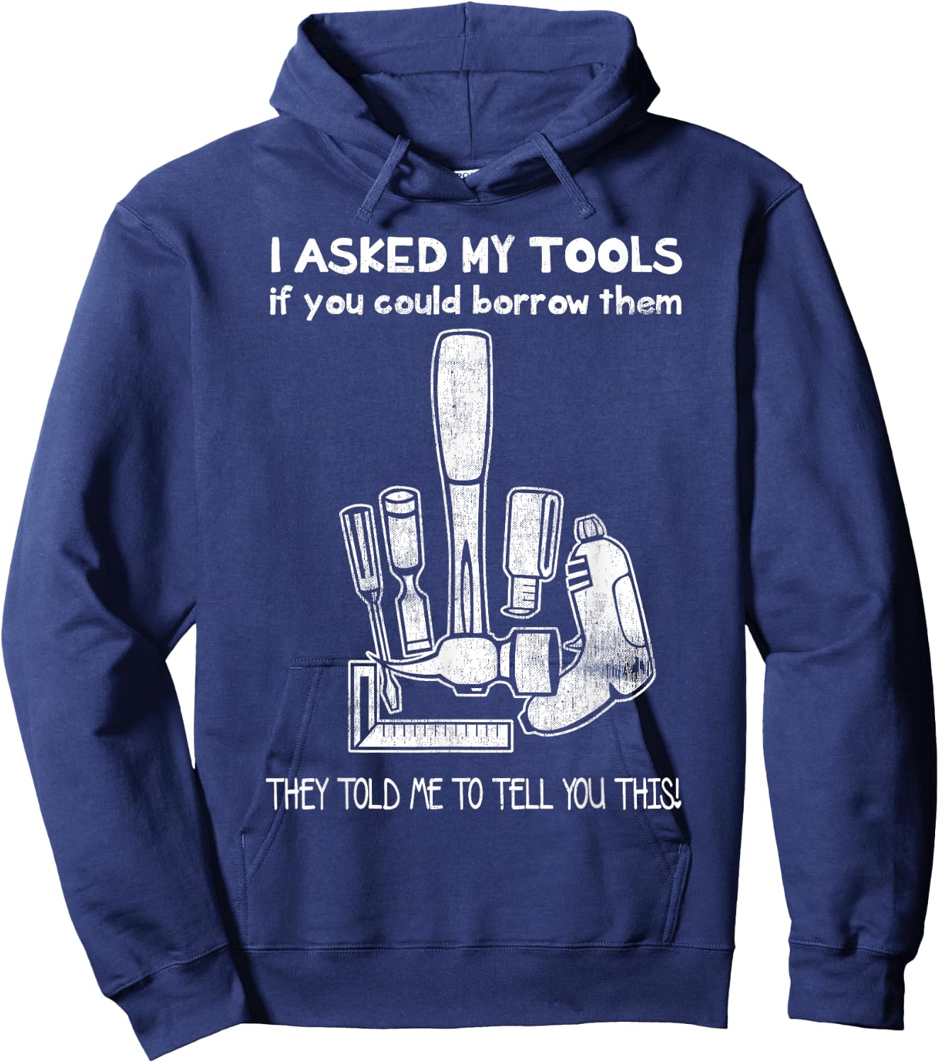 A Mans Manly Tools Corp. Don't Touch My Tools, Funny Construction Worker Gift Hoodie - Hoodie | Navy