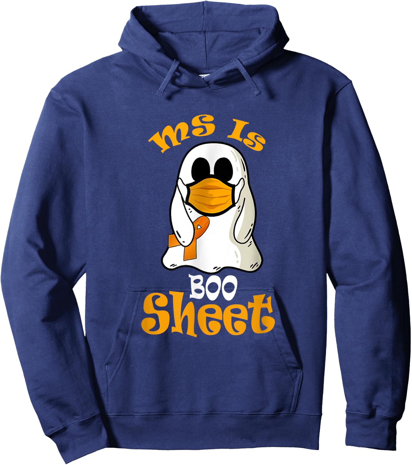 MS Is Boo Sheet Ghost In Mask Multiple Sclerosis Awareness Hoodie - Hoodie | Navy