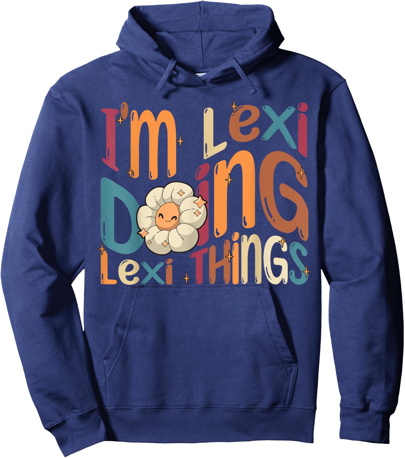 I'm Lexi Doing Lexi Things Funny Groovy Retro Lexi Hoodie - Hoodie | Navy
