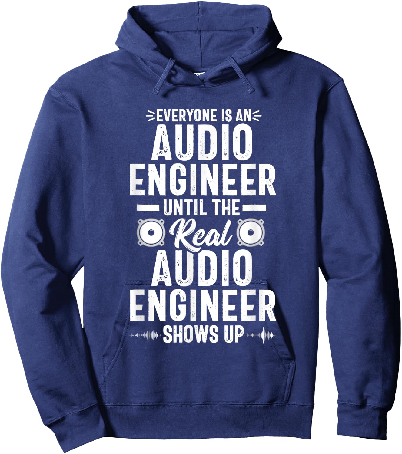 Real Audio Engineer Sound Engineering Funny Quote Hoodie - Hoodie | Navy