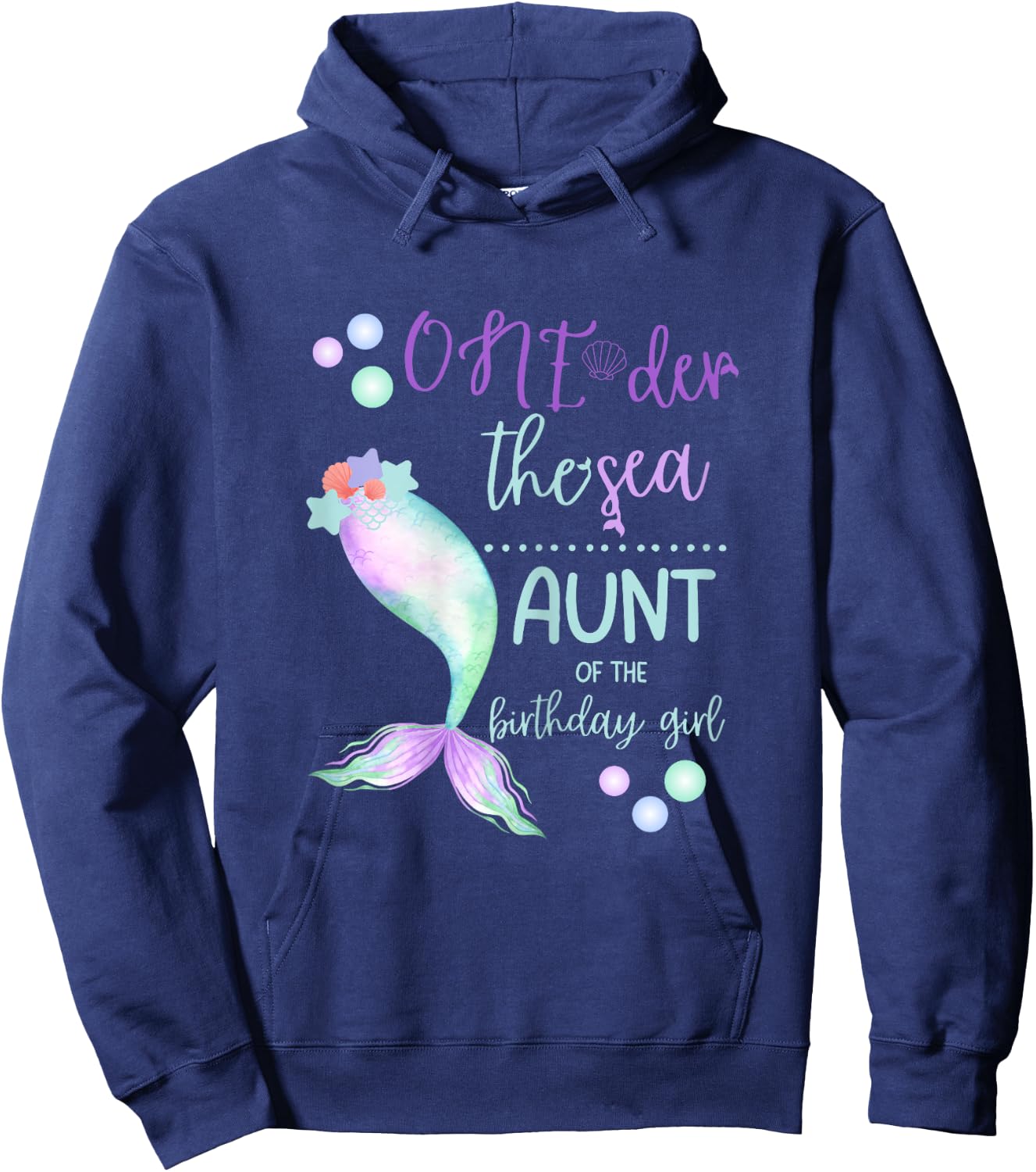 Aunt 1st Birthday Mermaid Oneder The Sea Family Matching Hoodie - Hoodie | Navy