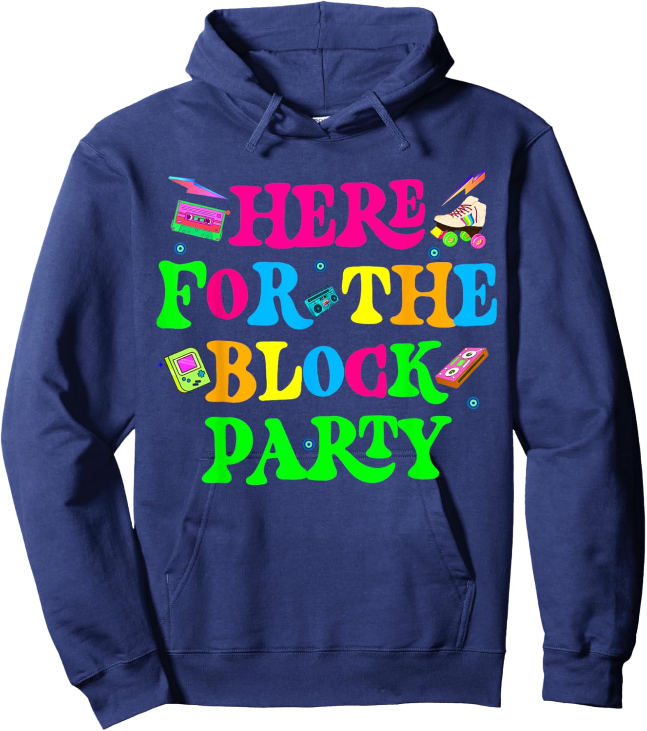 Here For The Block Party Boys Girls Hoodie - Hoodie | Navy