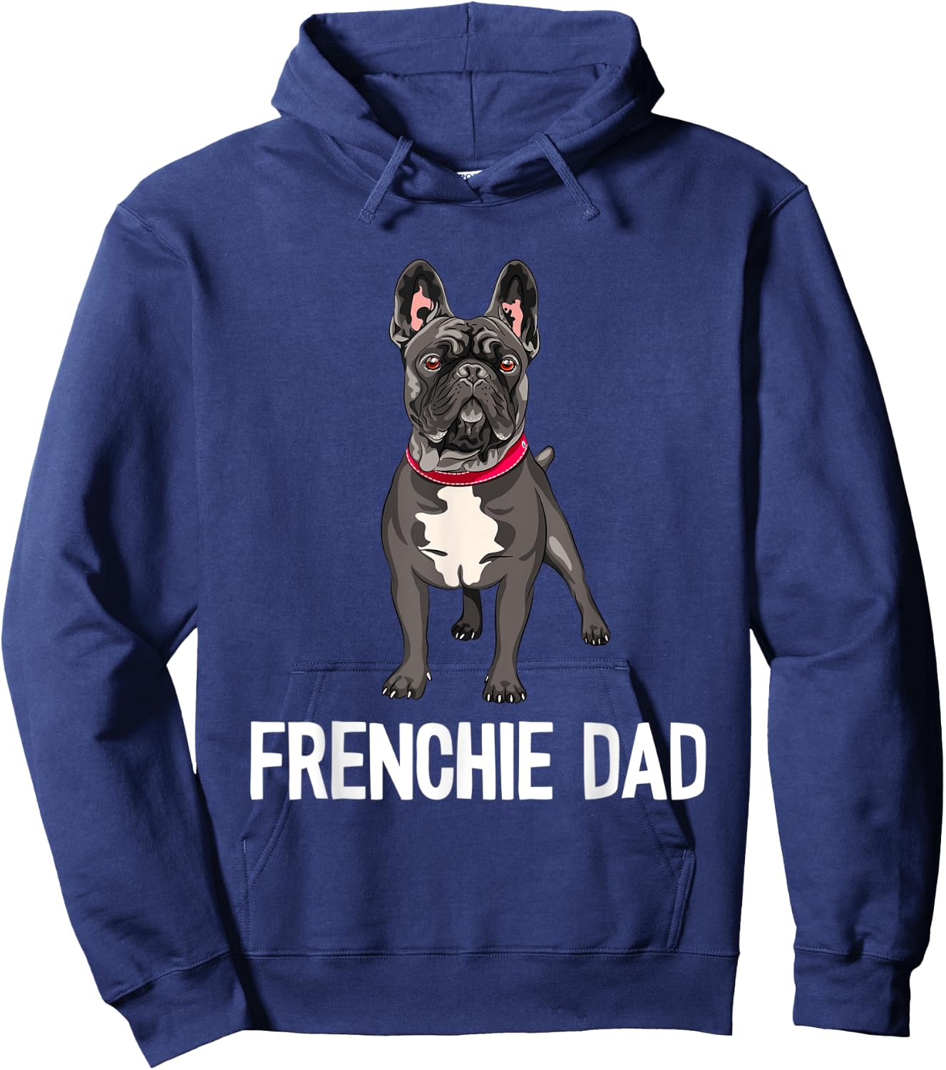 Frenchie Dad Black French Bulldog Father Funny Men Gift Hoodie - Hoodie | Navy
