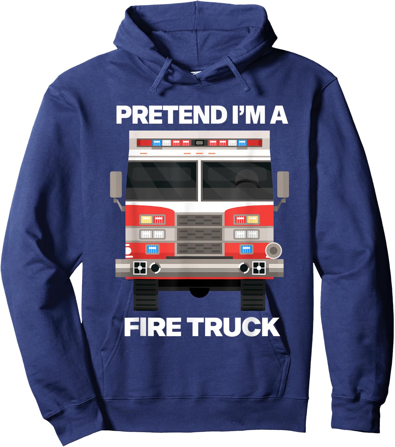 Fire Truck Halloween Costume Pretend I'm A Fire Truck Hoodie - Hoodie | Navy