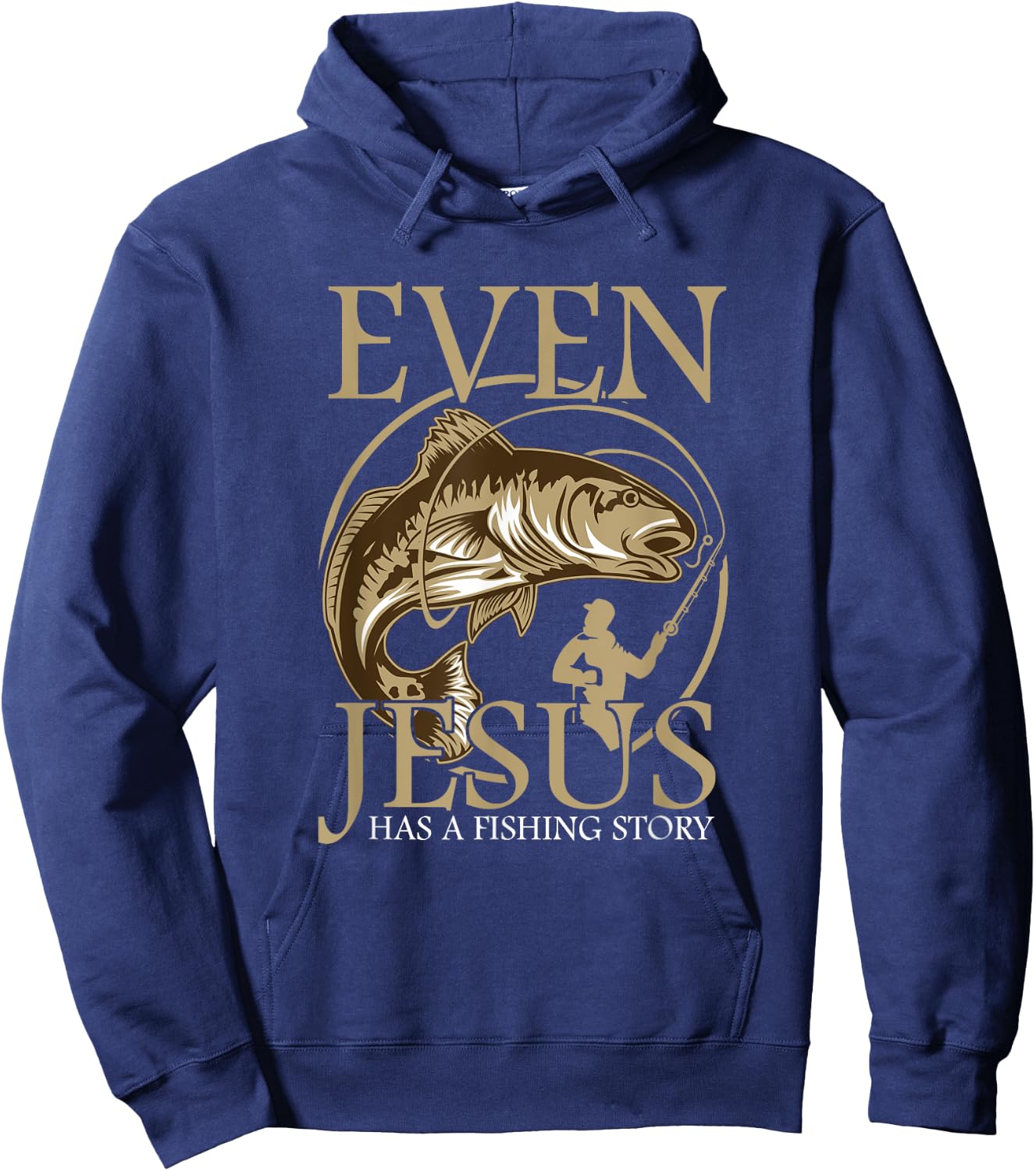 Religious Fisherman Even Jesus Has a Fishing History Hoodie - Hoodie | Navy