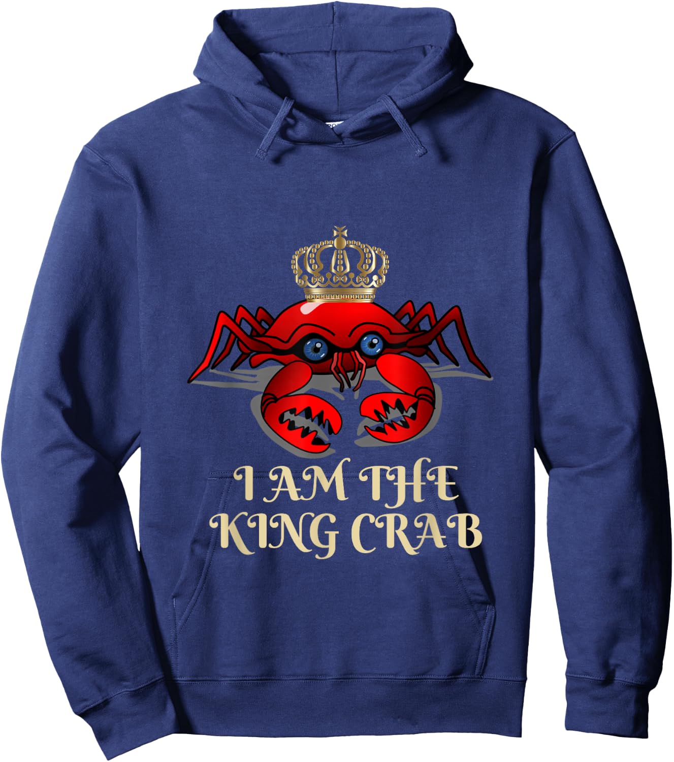 I am the king crab Hoodie - Hoodie | Navy