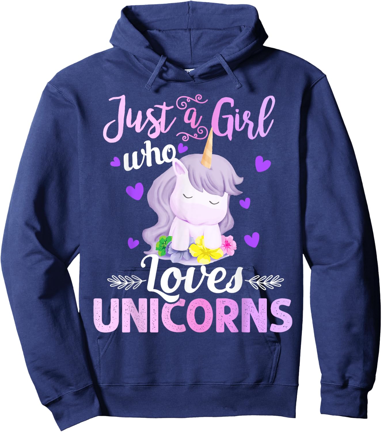 Cute Unicorn Lover Gifts - Just a Girl Who Loves Unicorns Hoodie - Hoodie | Navy