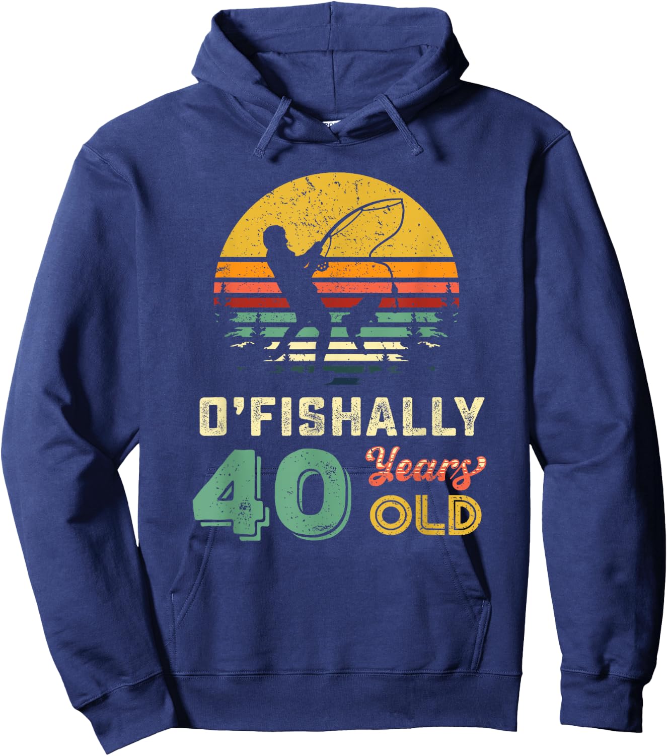 40 Years Old Fishing Gift 40th Birthday Cool Forty Year Old Hoodie - Hoodie | Navy