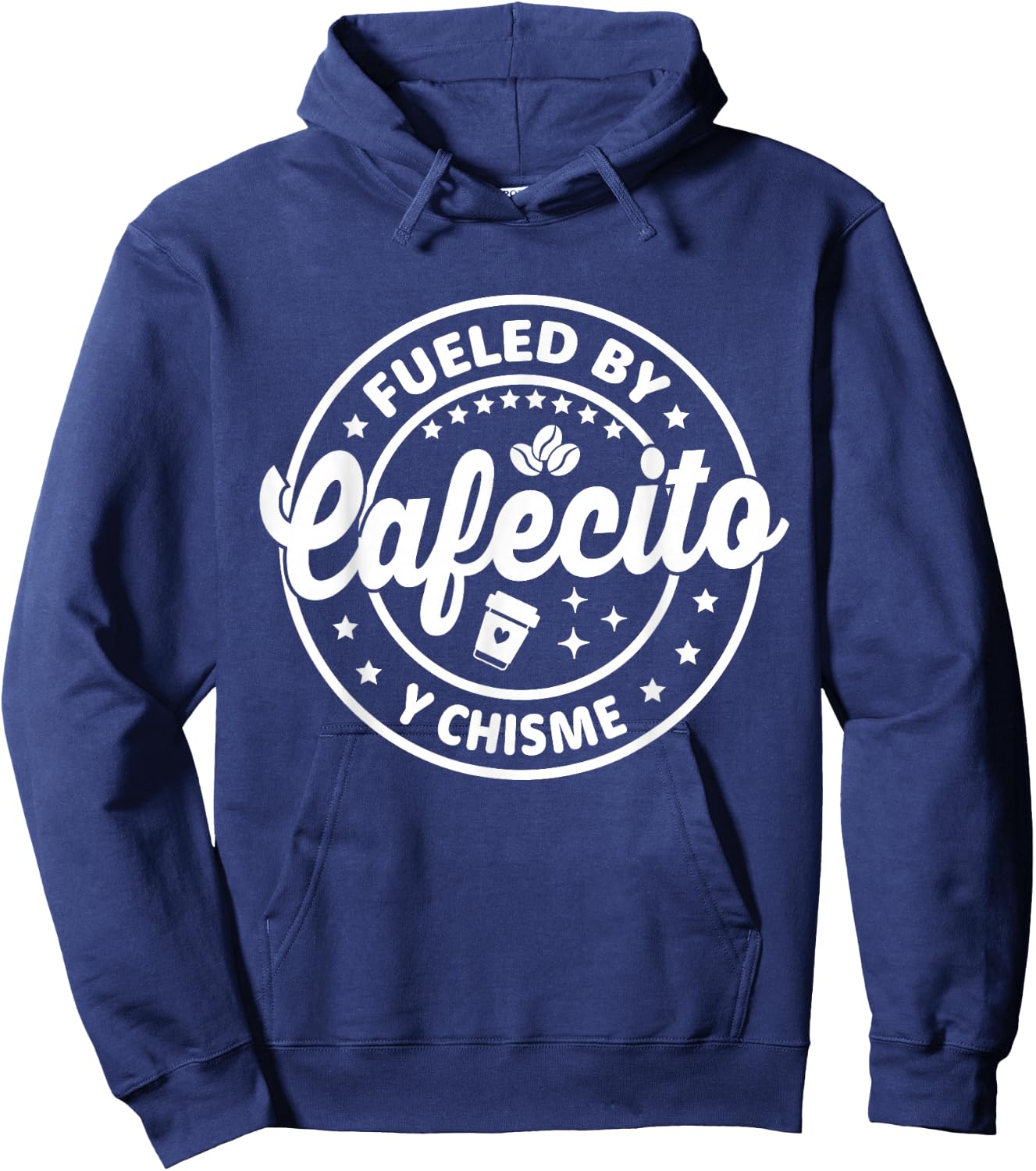 Hispanic Latina Coffee Lovers Fueled By Cafecito Y Chisme Hoodie - Hoodie | Navy