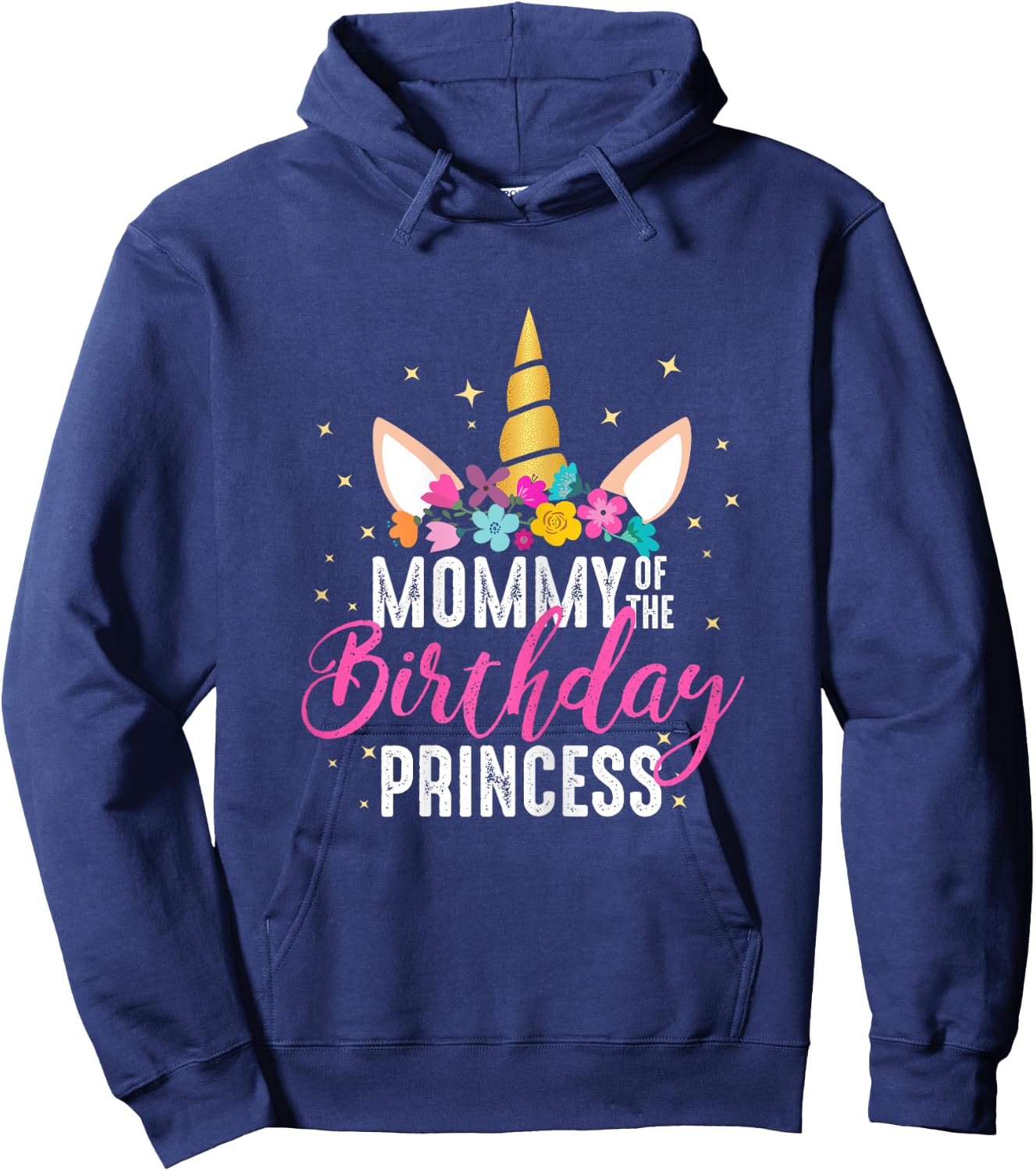 Mommy Of The Birthday Princess Mother Girl Unicorn Birthday Hoodie - Hoodie | Navy