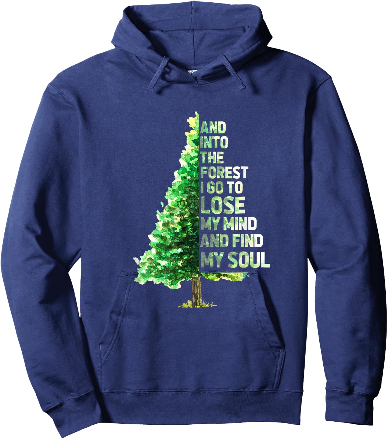 And Into The Forest I Go To Lose Camping Hiking Camper Hoodie - Hoodie | Navy