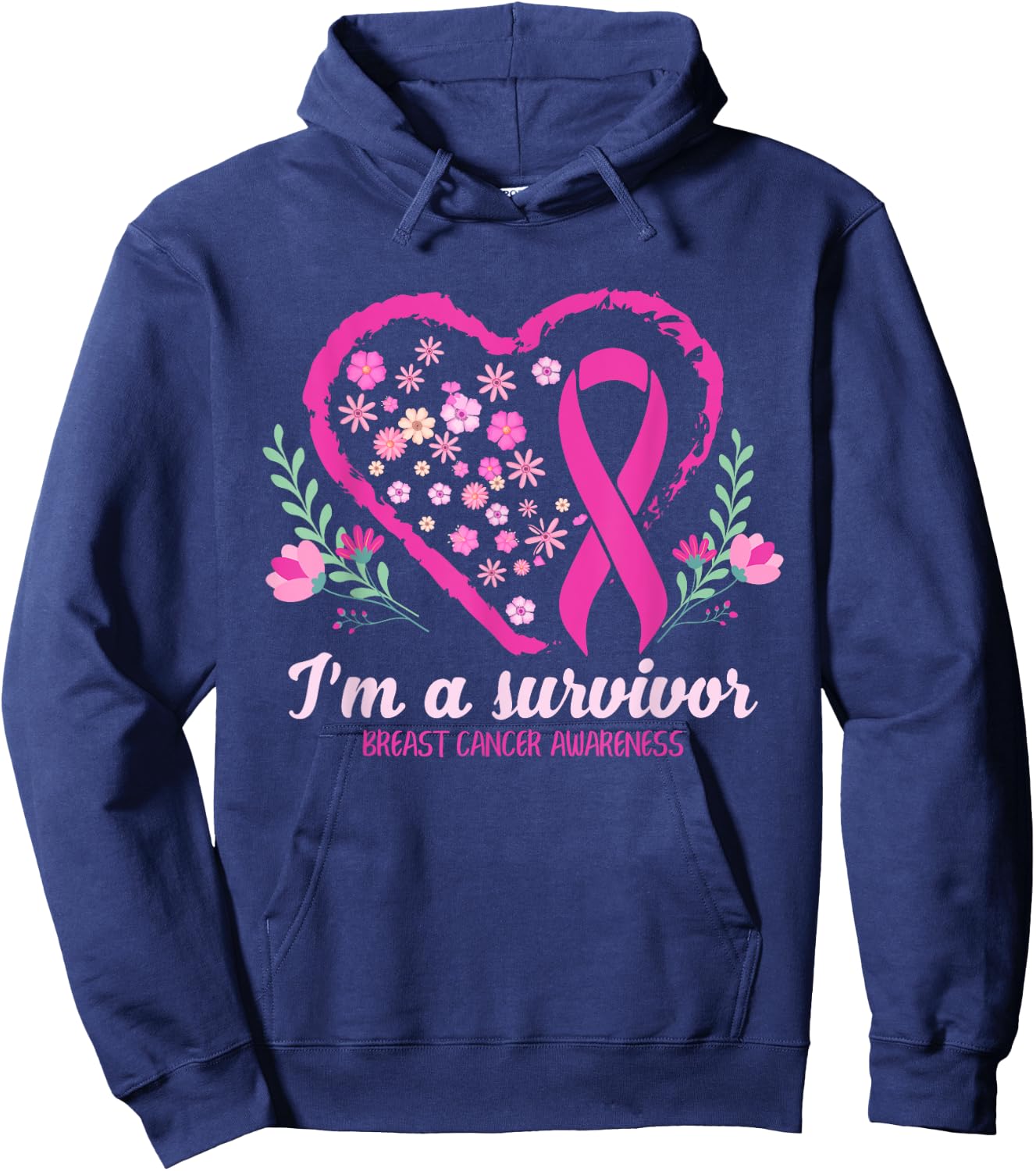 I'm A Survivor Breast Cancer Awareness Pink Ribbon Heart Hoodie - Hoodie | Navy