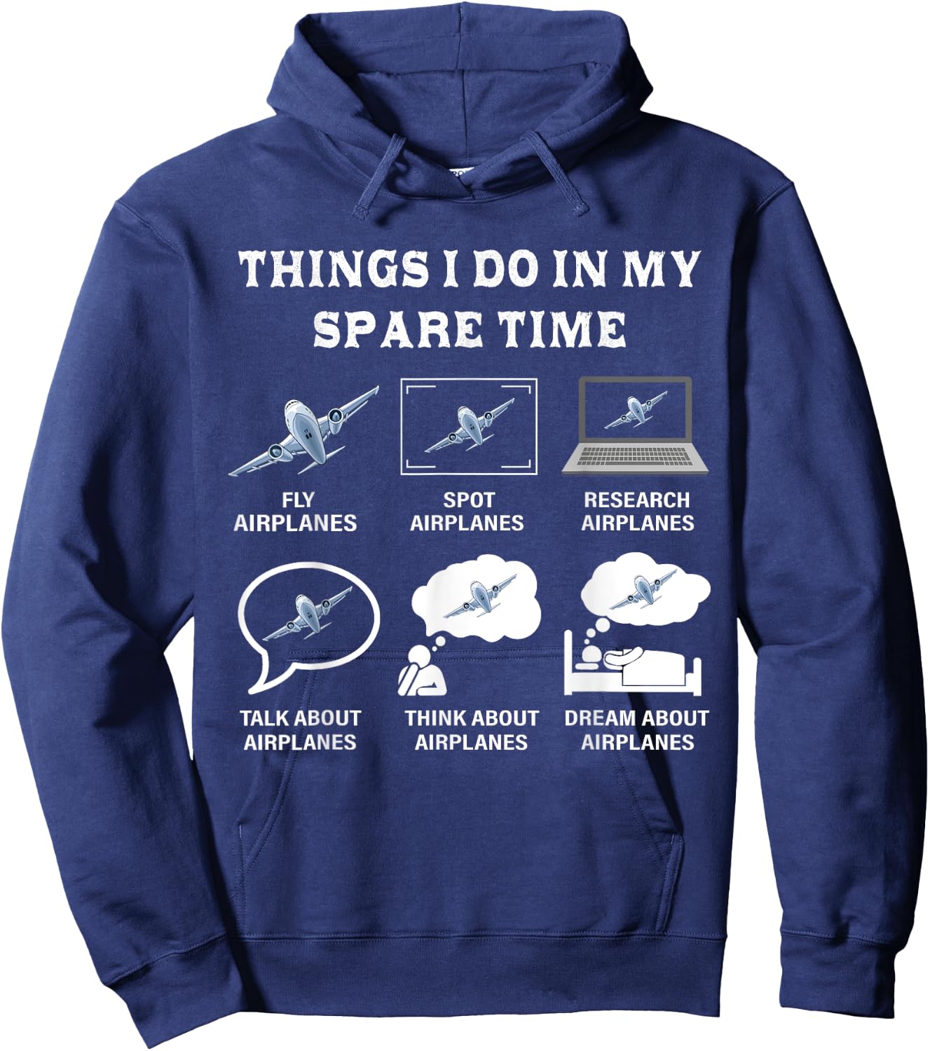 Things I Do In My Spare Time Airplanes Aviation Pilot Gifts Hoodie - Hoodie | Navy