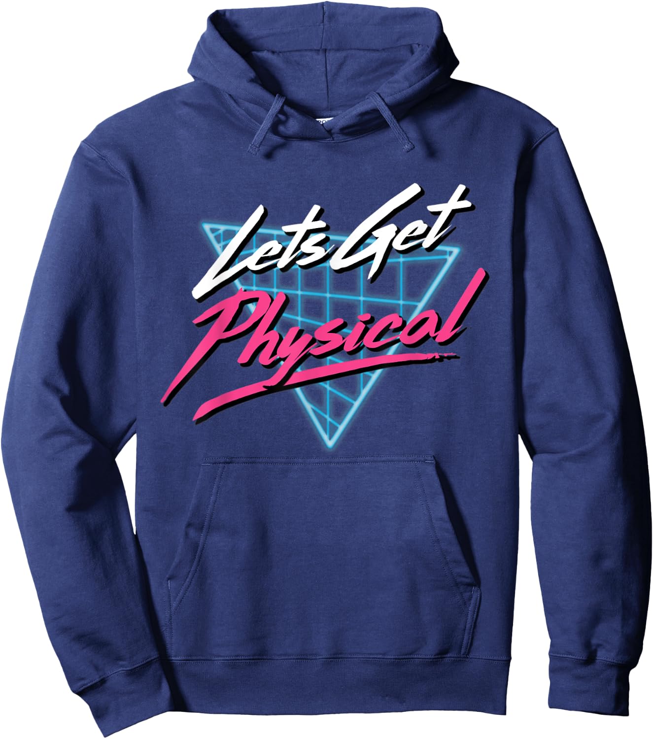 Lets Get Physical Workout Gym Totally Rad Retro 80'S Hoodie - Hoodie | Navy