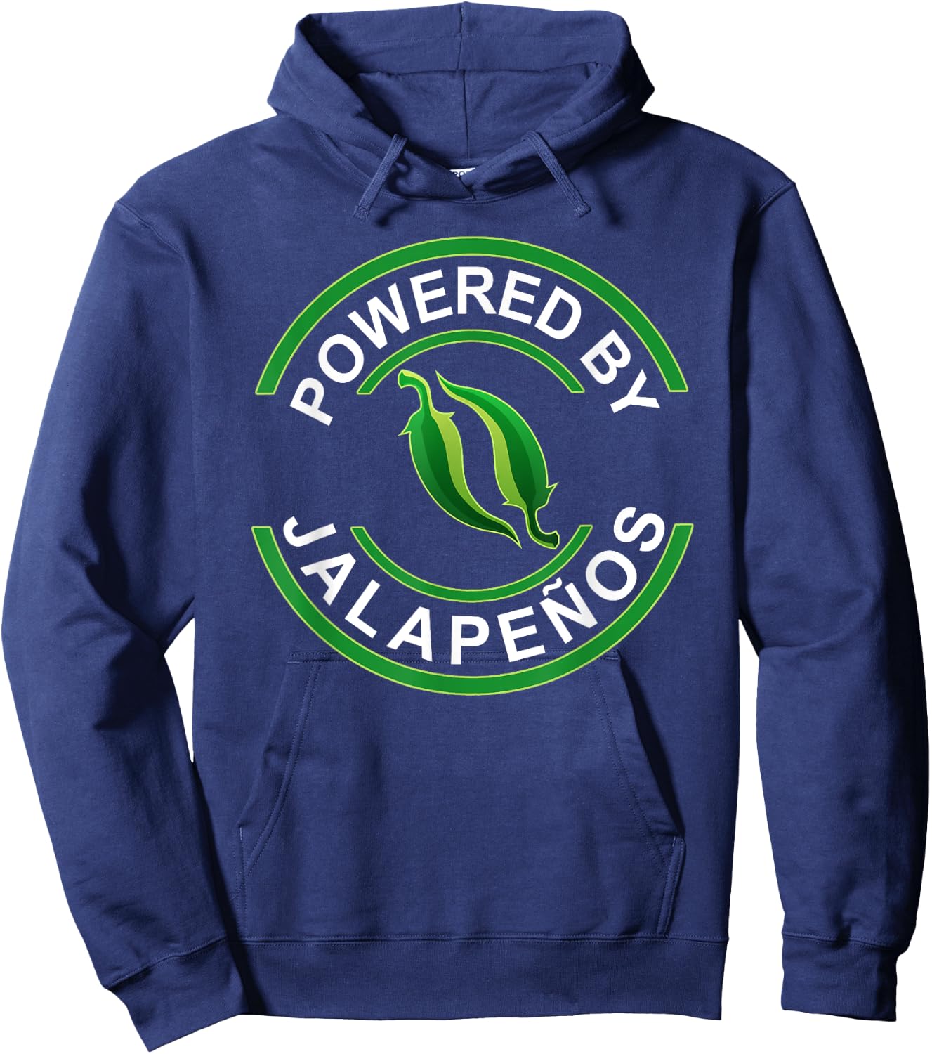 Powered By Jalapenos Funny Jalapeno Pepper Hoodie - Hoodie | Navy