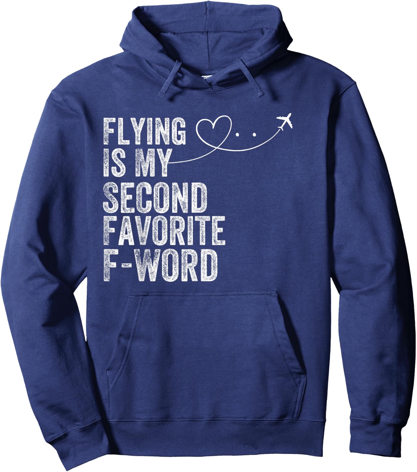 Flying Is My Second Favorite F Word Vintage Funny Pilot Hoodie - Hoodie | Navy