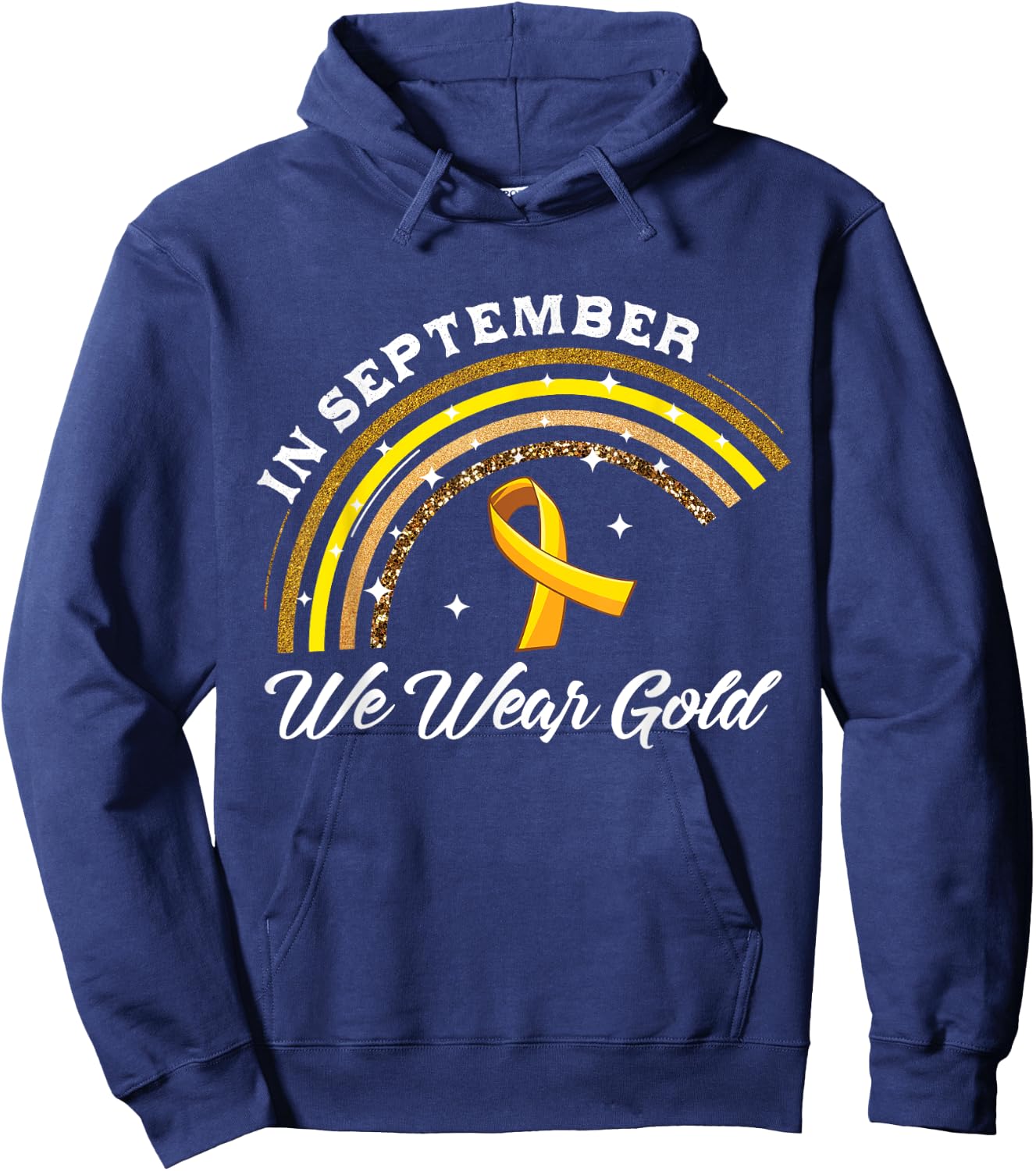 In September We Wear Gold Rainbow Childhood Cancer Awareness Hoodie - Hoodie | Navy