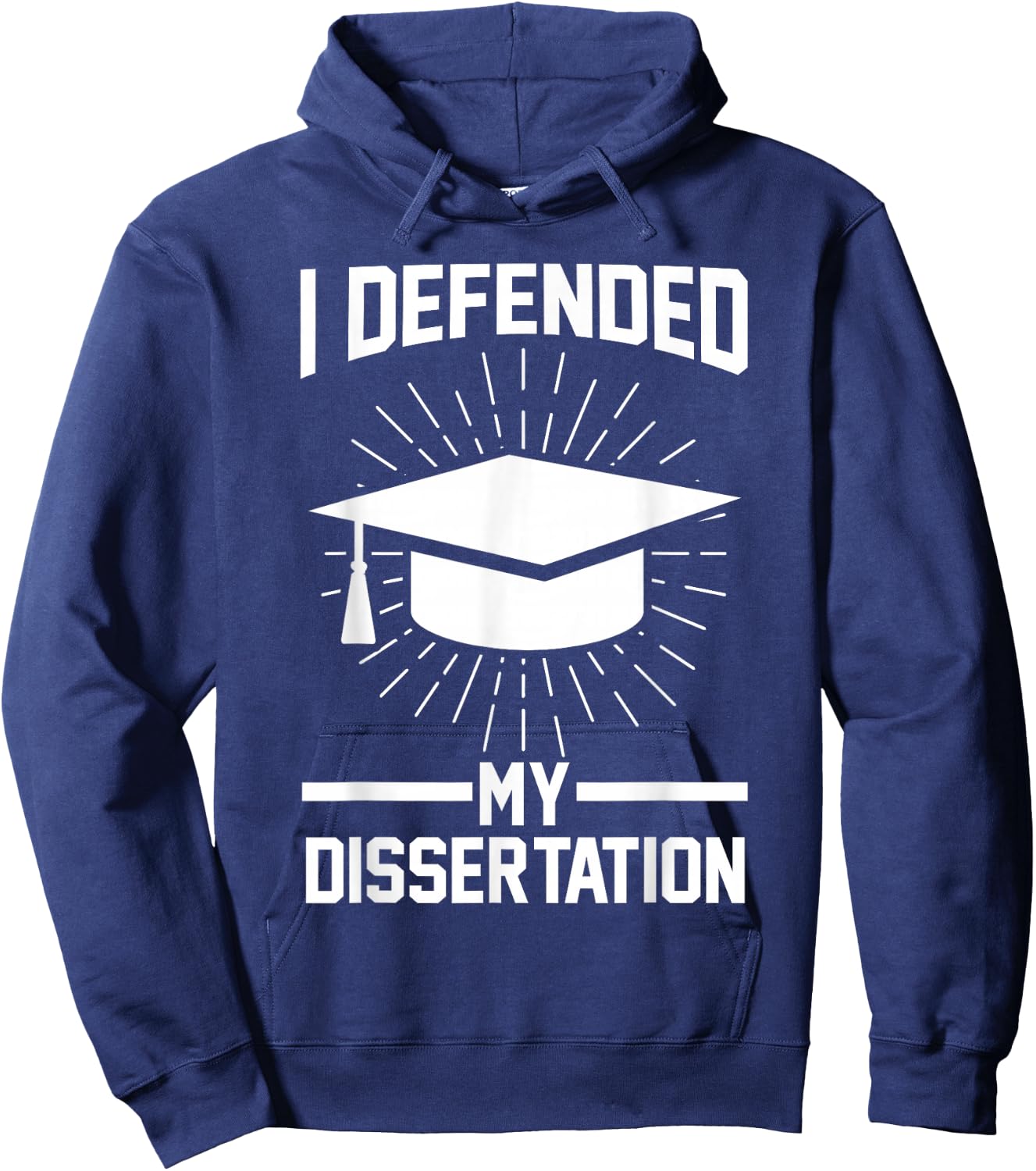 I defended my dissertation Doctor Doctorate Hoodie - Hoodie | Navy