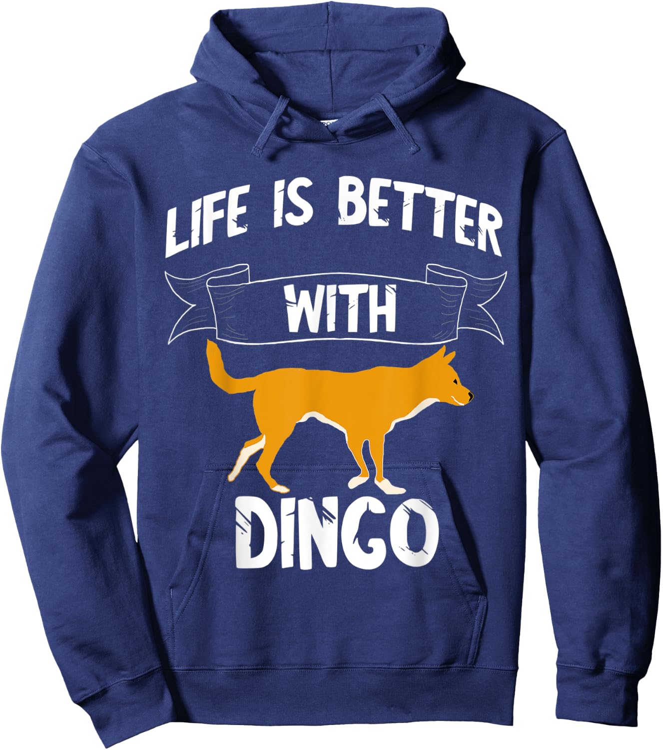 Life Is Better With Dingo Australian Wild Dog Dingoes Men Women Kids Hoodie - Hoodie | Navy