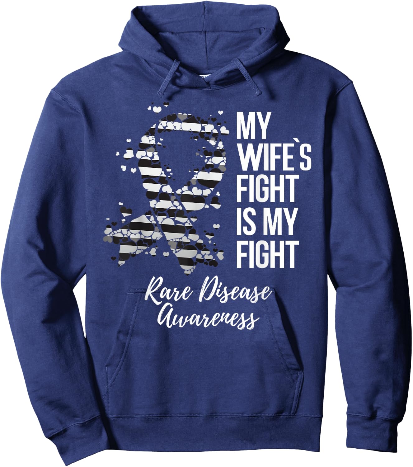 My Wife’s Fight Is My Fight Rare Disease Awareness Hoodie - Hoodie | Navy