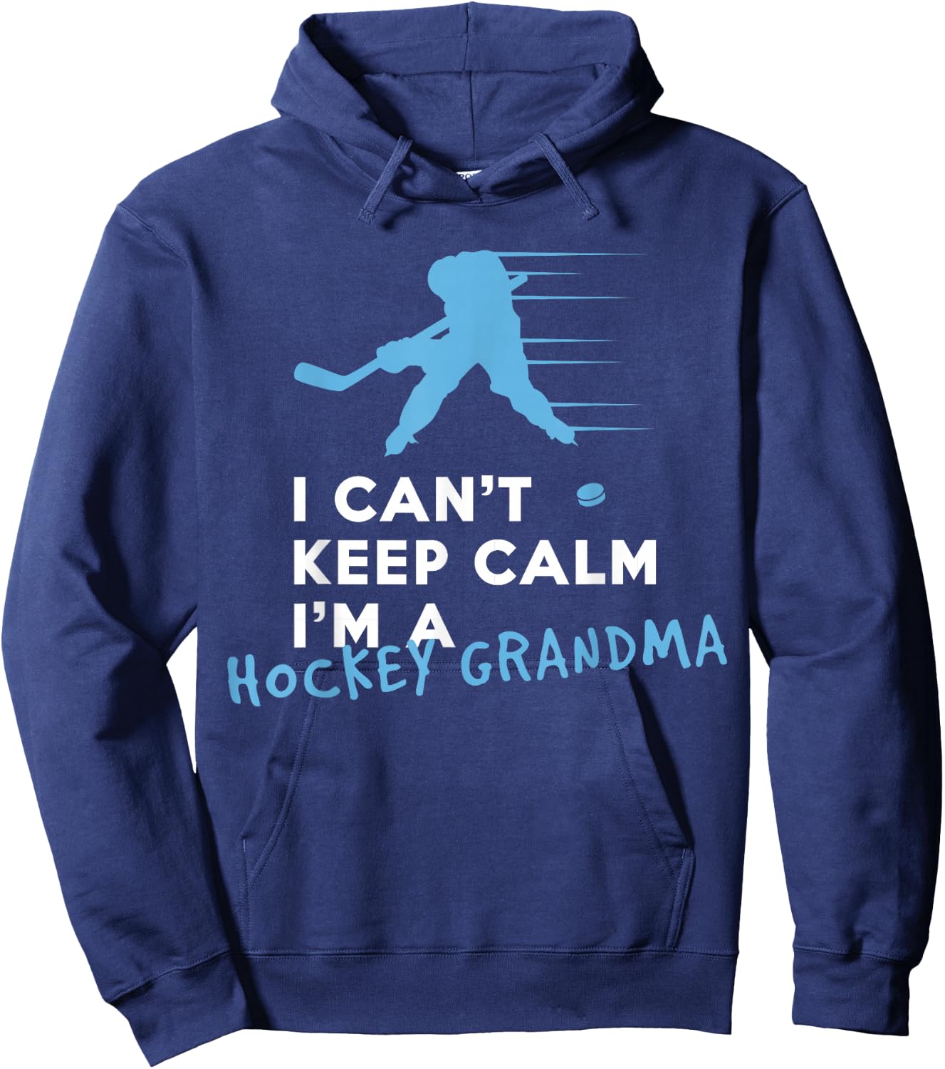 I Can't Keep Calm I'm A Hockey Grandma Hoodie - Hoodie | Navy