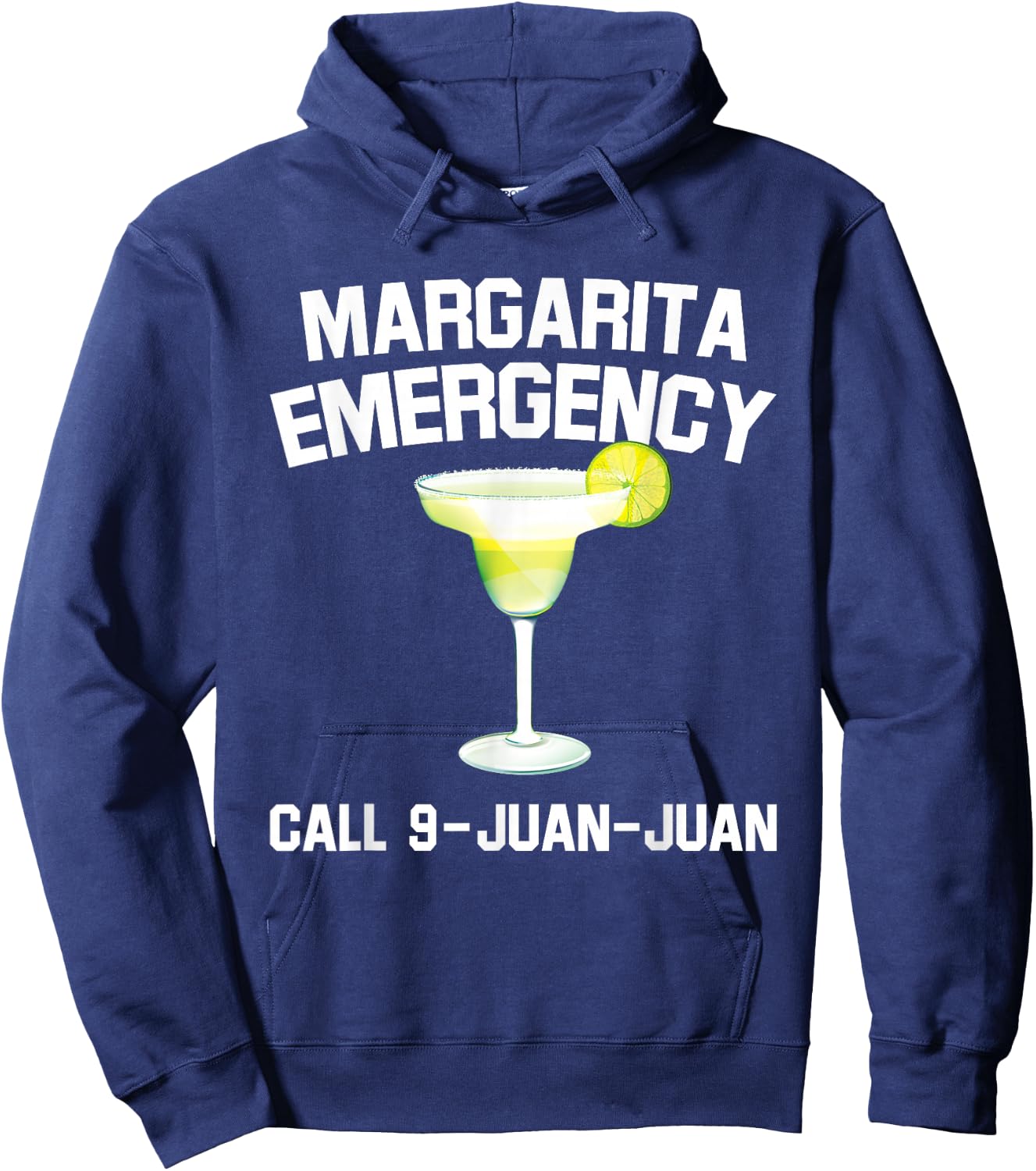 Margarita Emergency Mexican Fiesta Funny Cinco de Mayo Hoodie - Hoodie | Navy