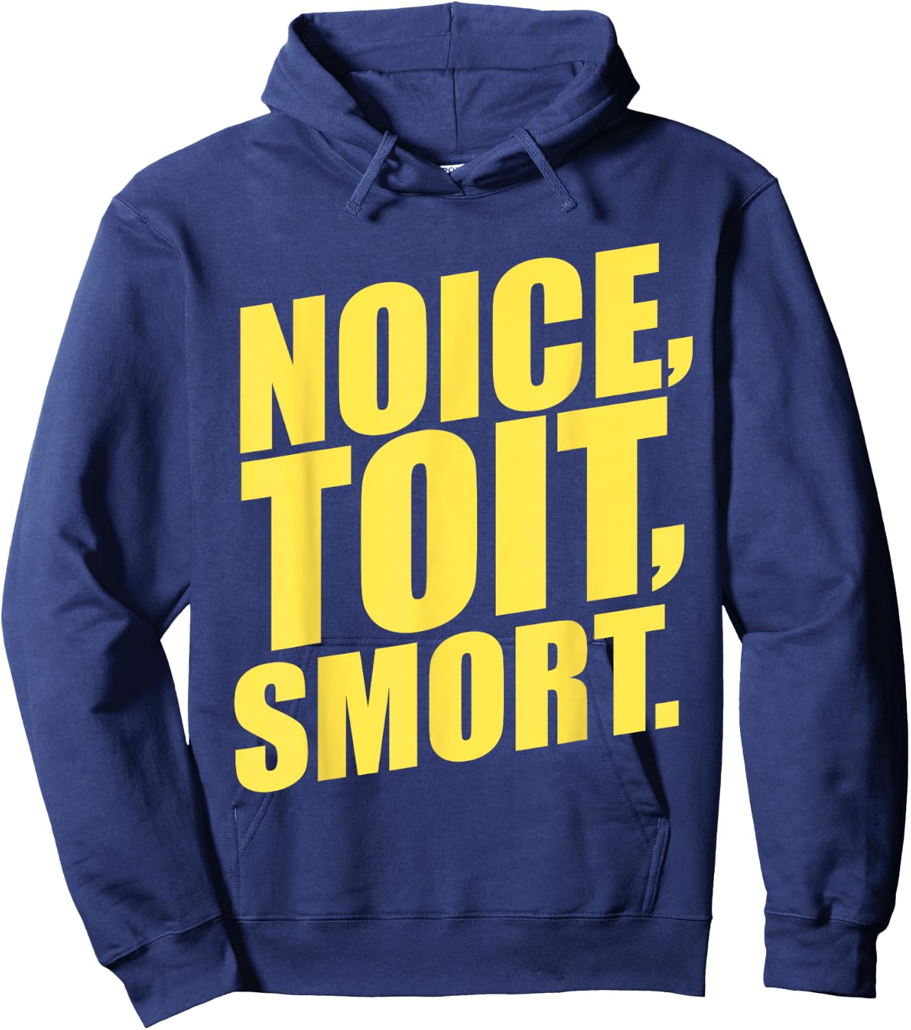 Noice, Toit, Smort! Funny Brooklyn Police 99th Precinct Hoodie - Hoodie | Navy