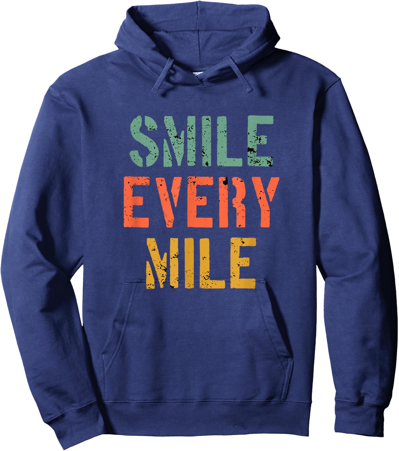 Funny Running Motivation Smile Every Mile Runner Marathoner Hoodie - Hoodie | Navy
