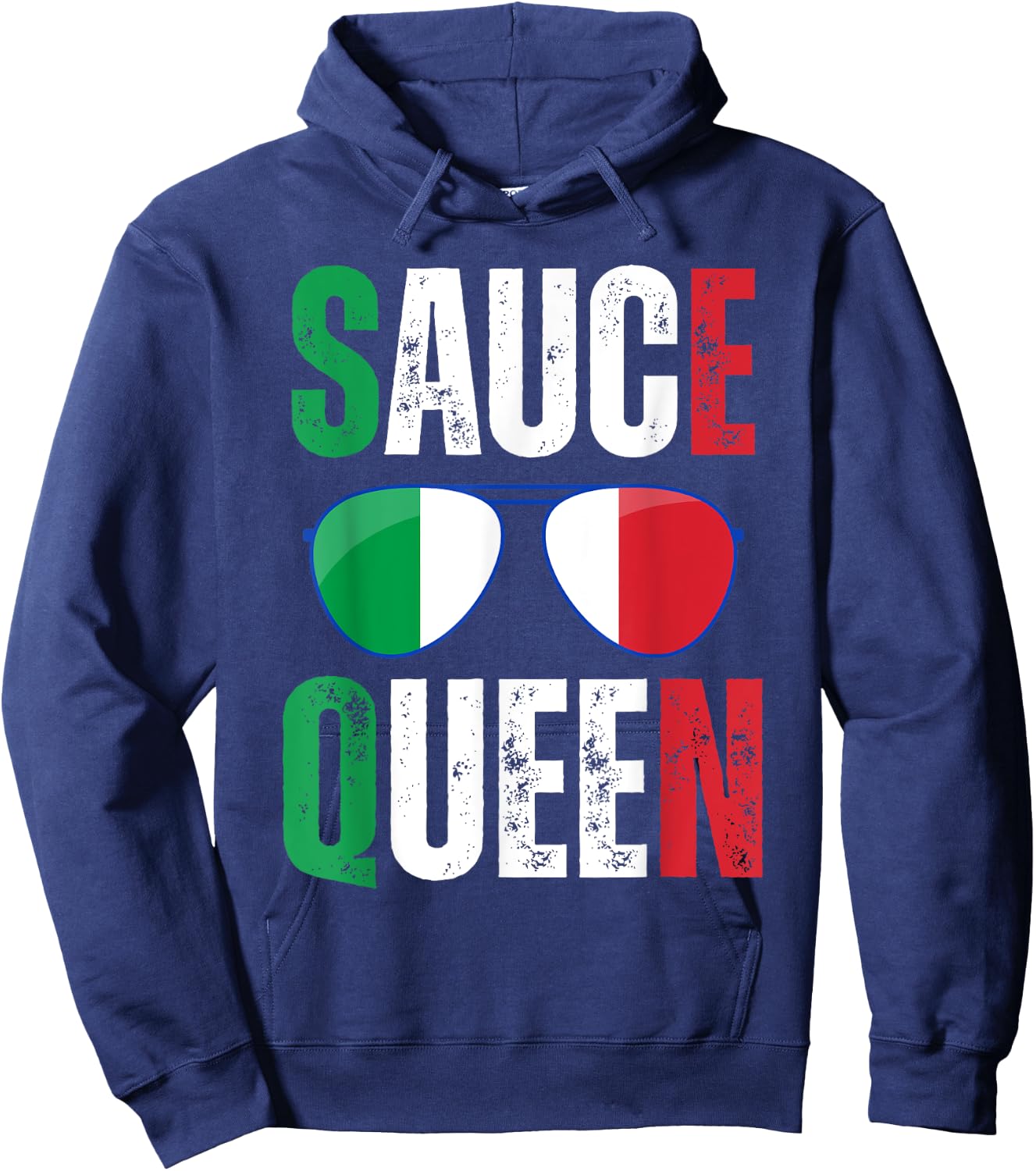 Funny Sauce Queen Italian Saying Italy Flag Sunglasses Hoodie - Hoodie | Navy