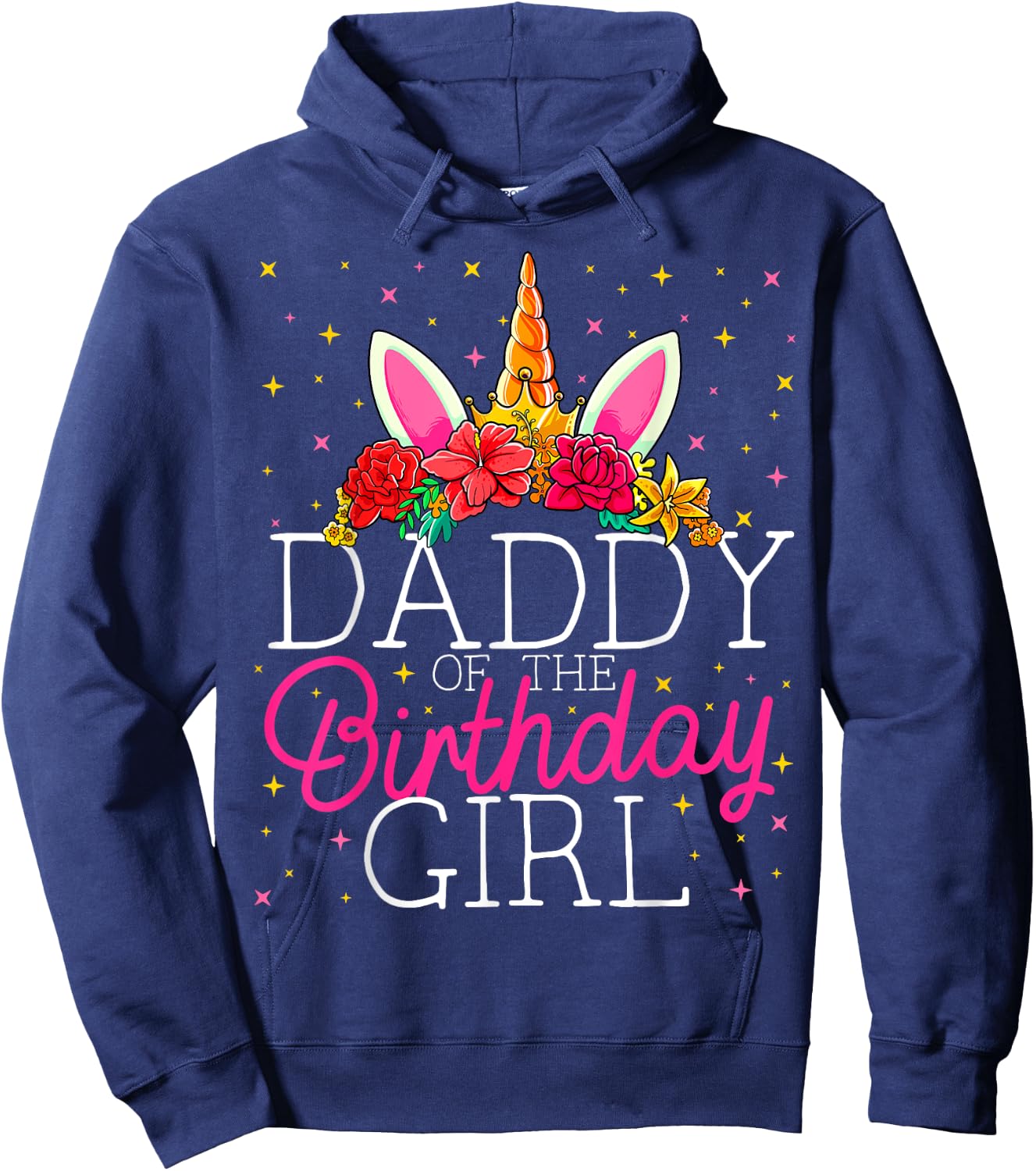 Daddy of the Birthday Girl Unicorn Dad Family Matching Hoodie - Hoodie | Navy