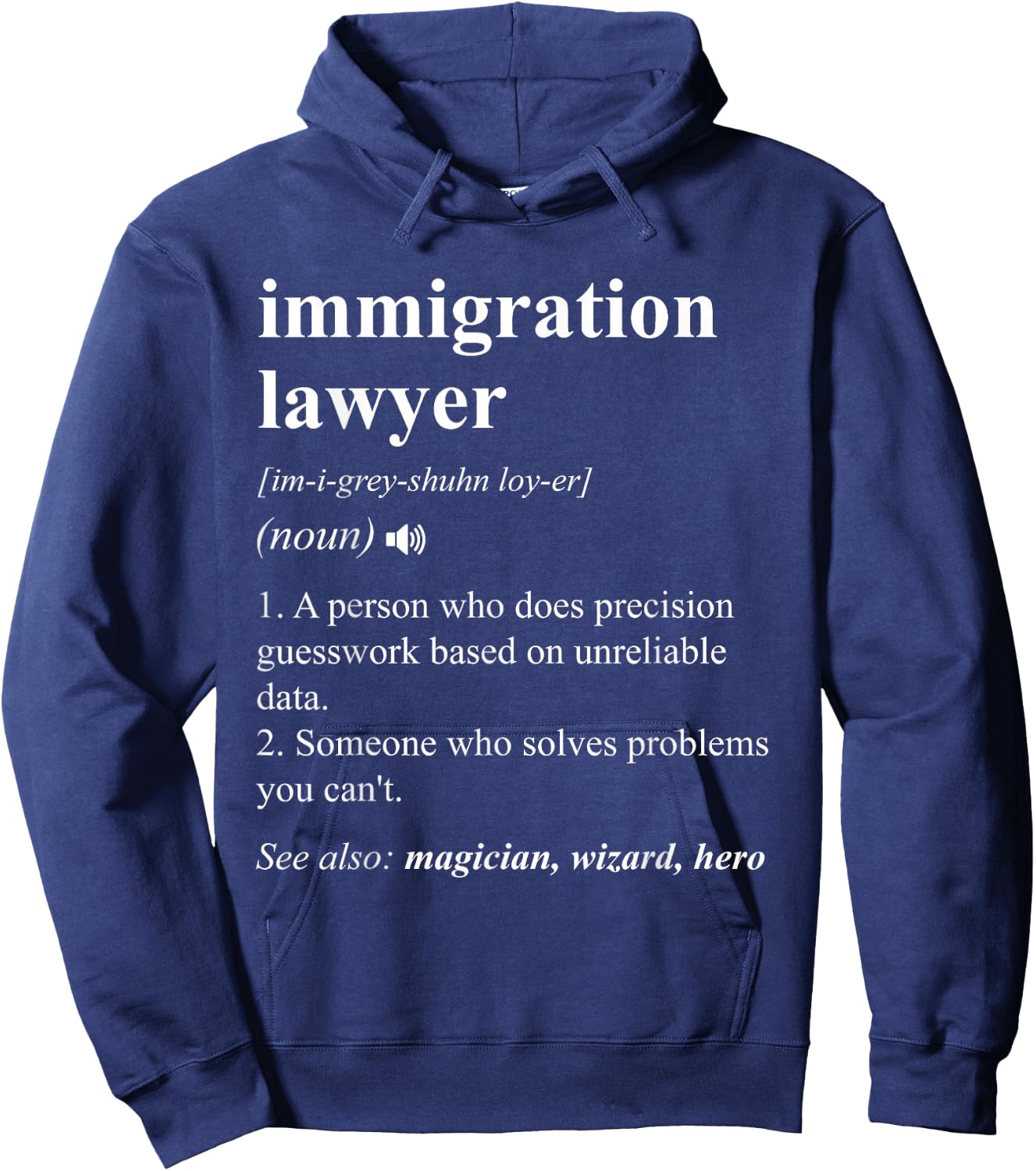 Funny Immigration Lawyer Definition Black Adults Cotton Polyester Small Hoodie - Hoodie | Navy