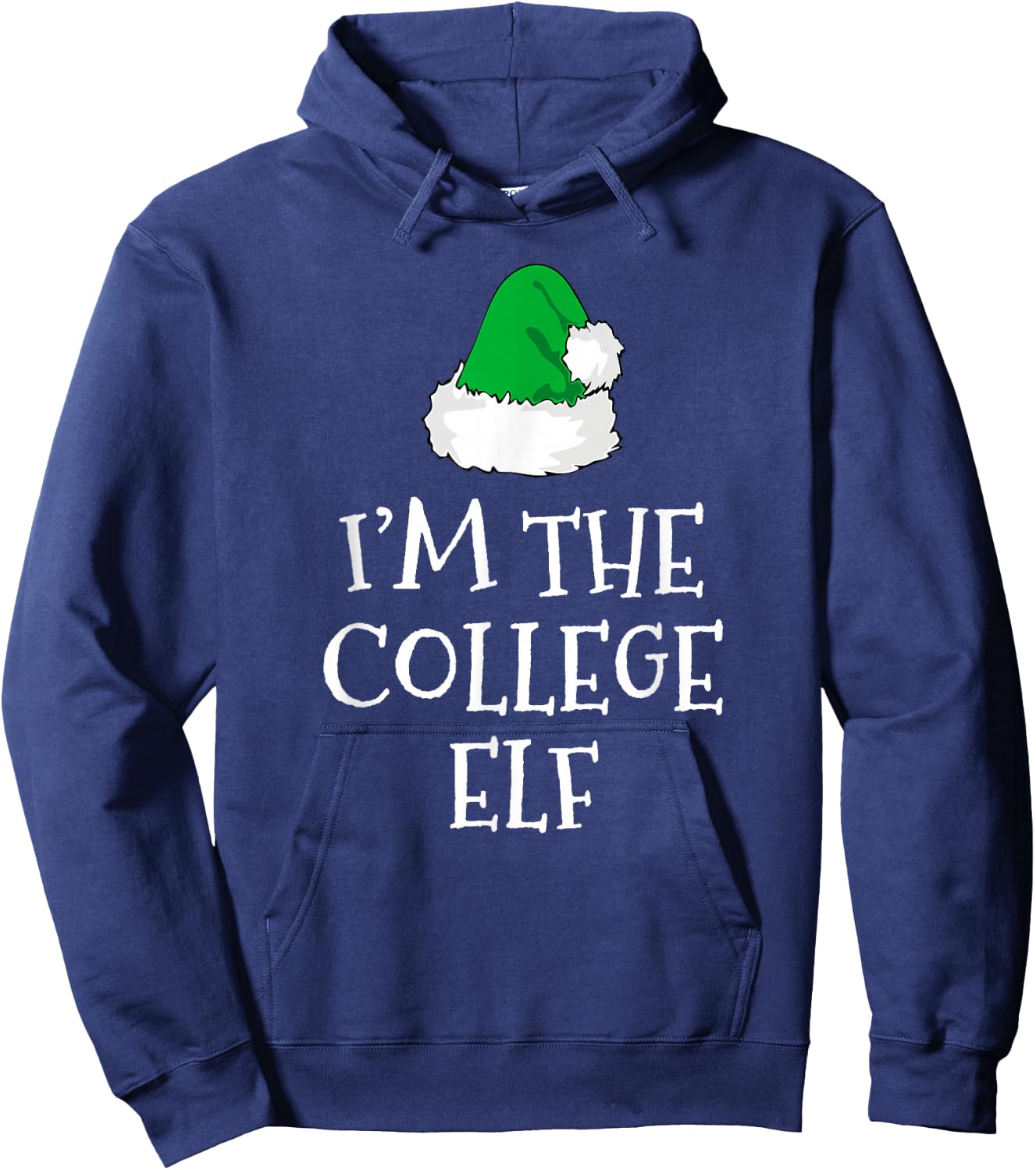 I'm The College Elf Funny Christmas Pajama Hoodie - Hoodie | Navy